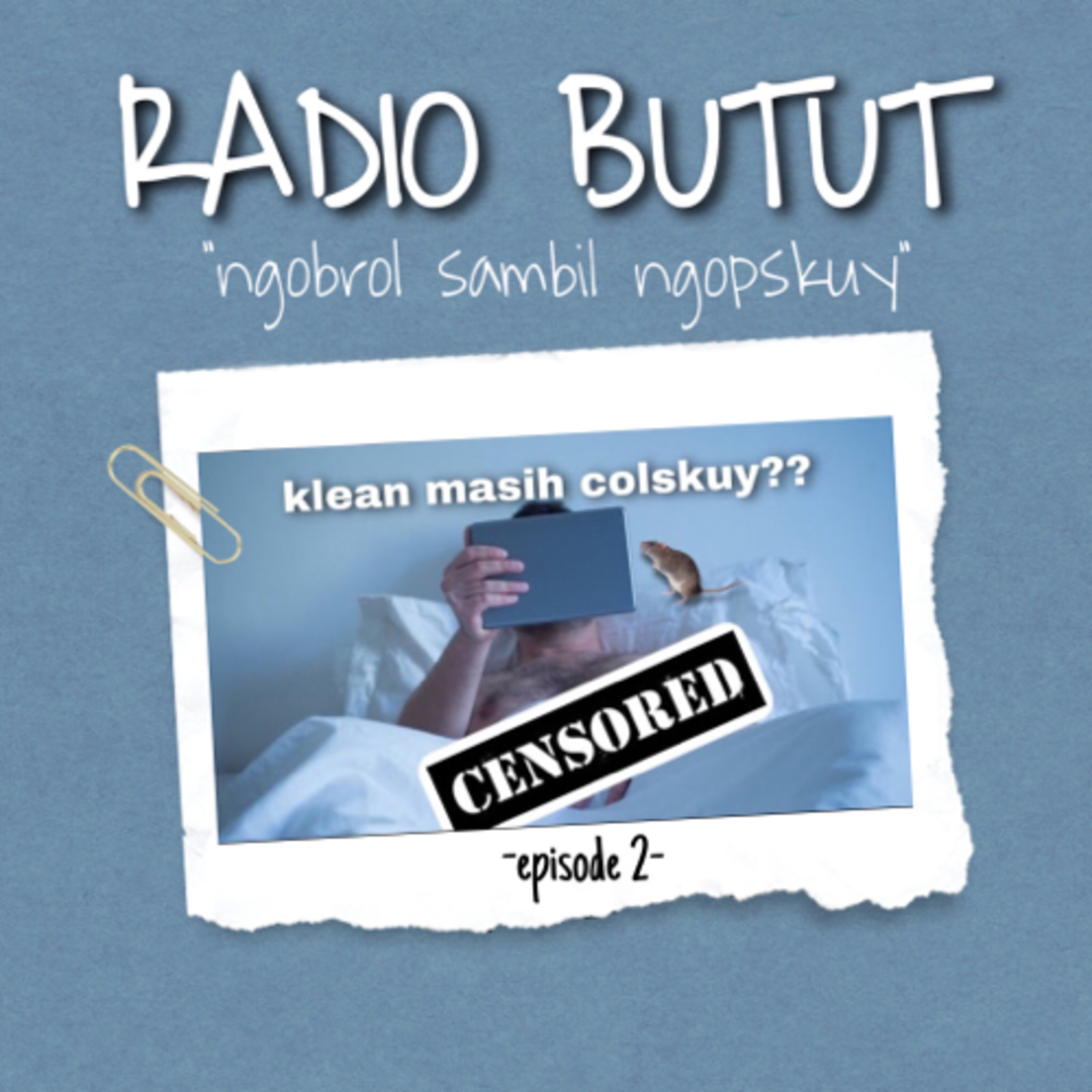 RADIO BUTUT (ngobrol sambil ngopskuy)