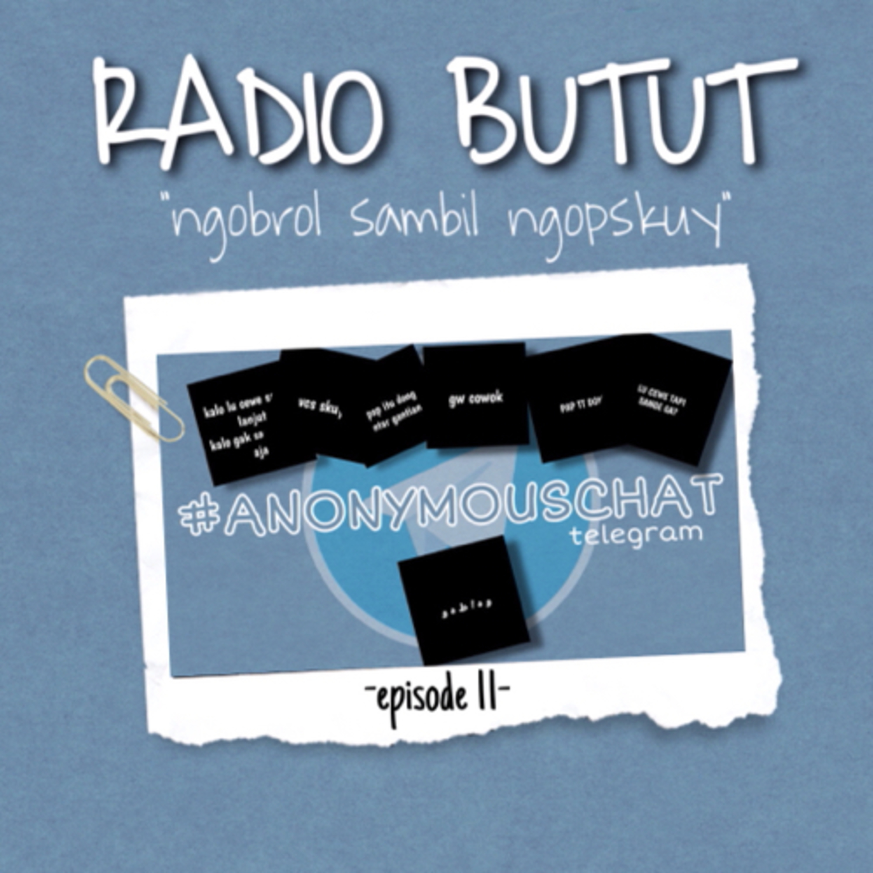 RADIO BUTUT (ngobrol sambil ngopskuy)