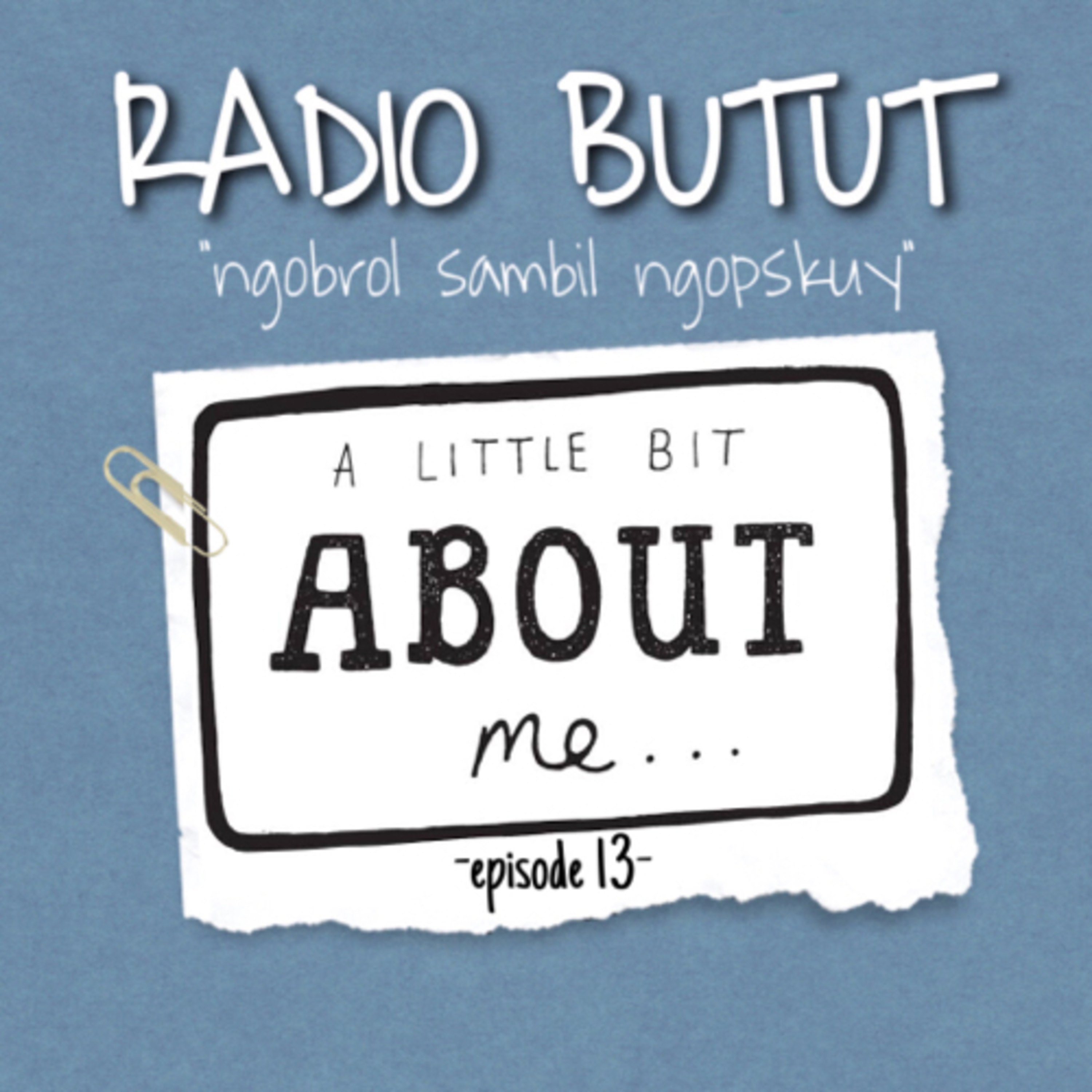 RADIO BUTUT (ngobrol sambil ngopskuy)