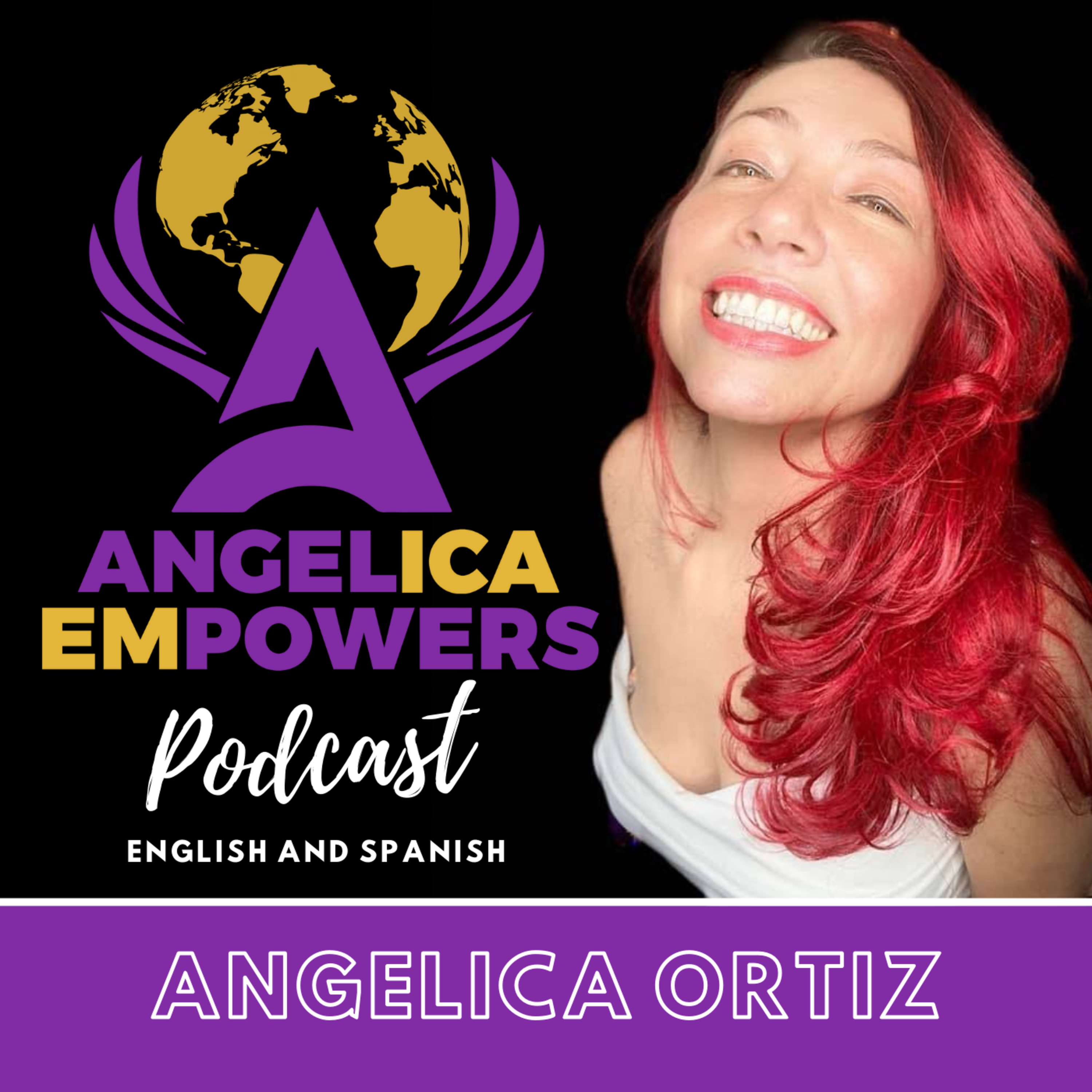 Angelica Empowers Podcast