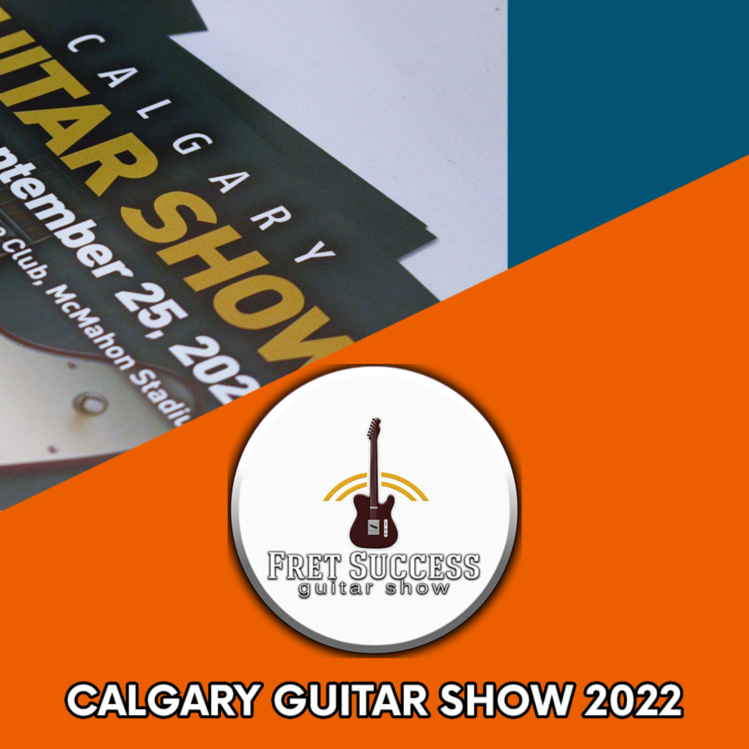 The Fret Success Guitar Show