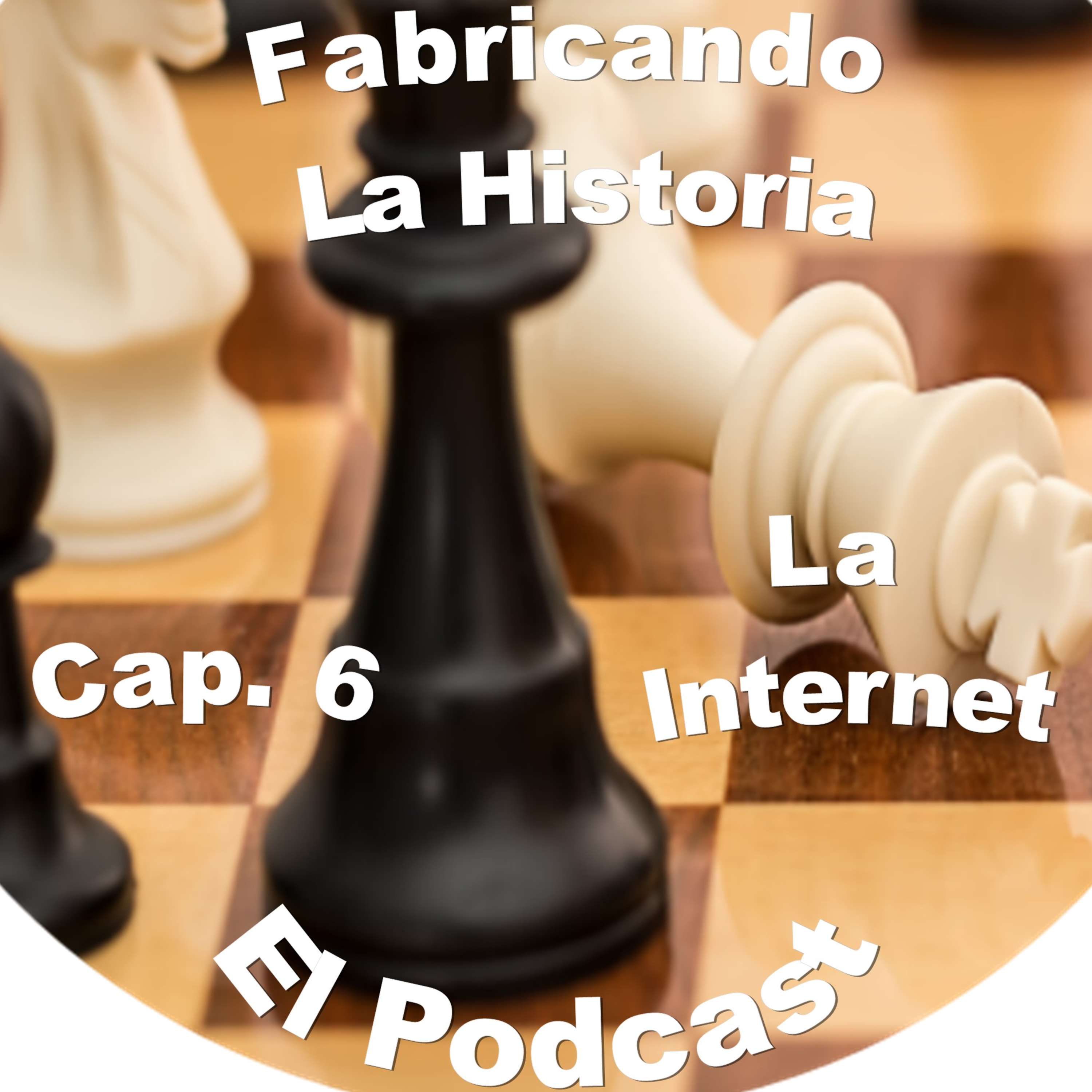 Fabricando La Historia