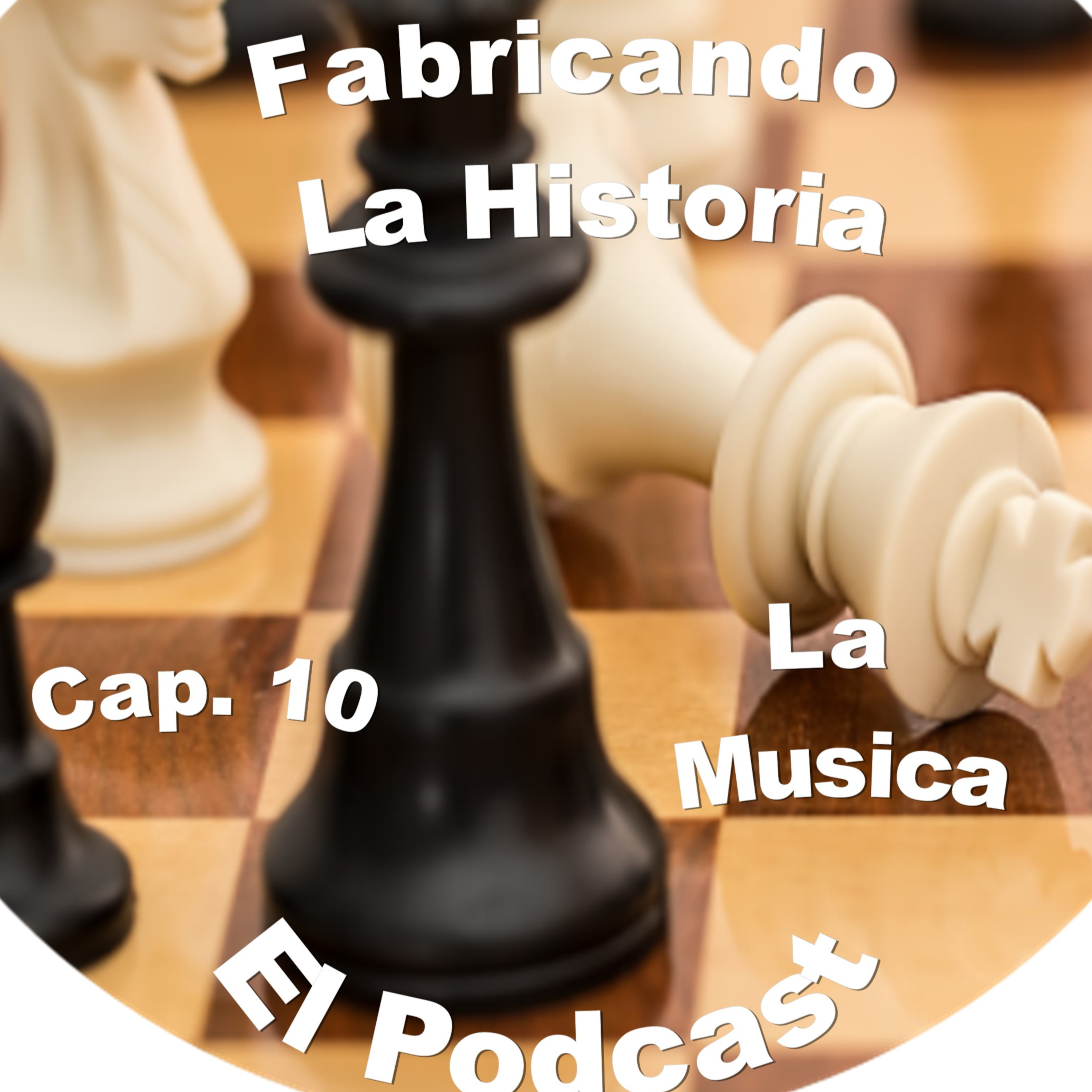 Fabricando La Historia