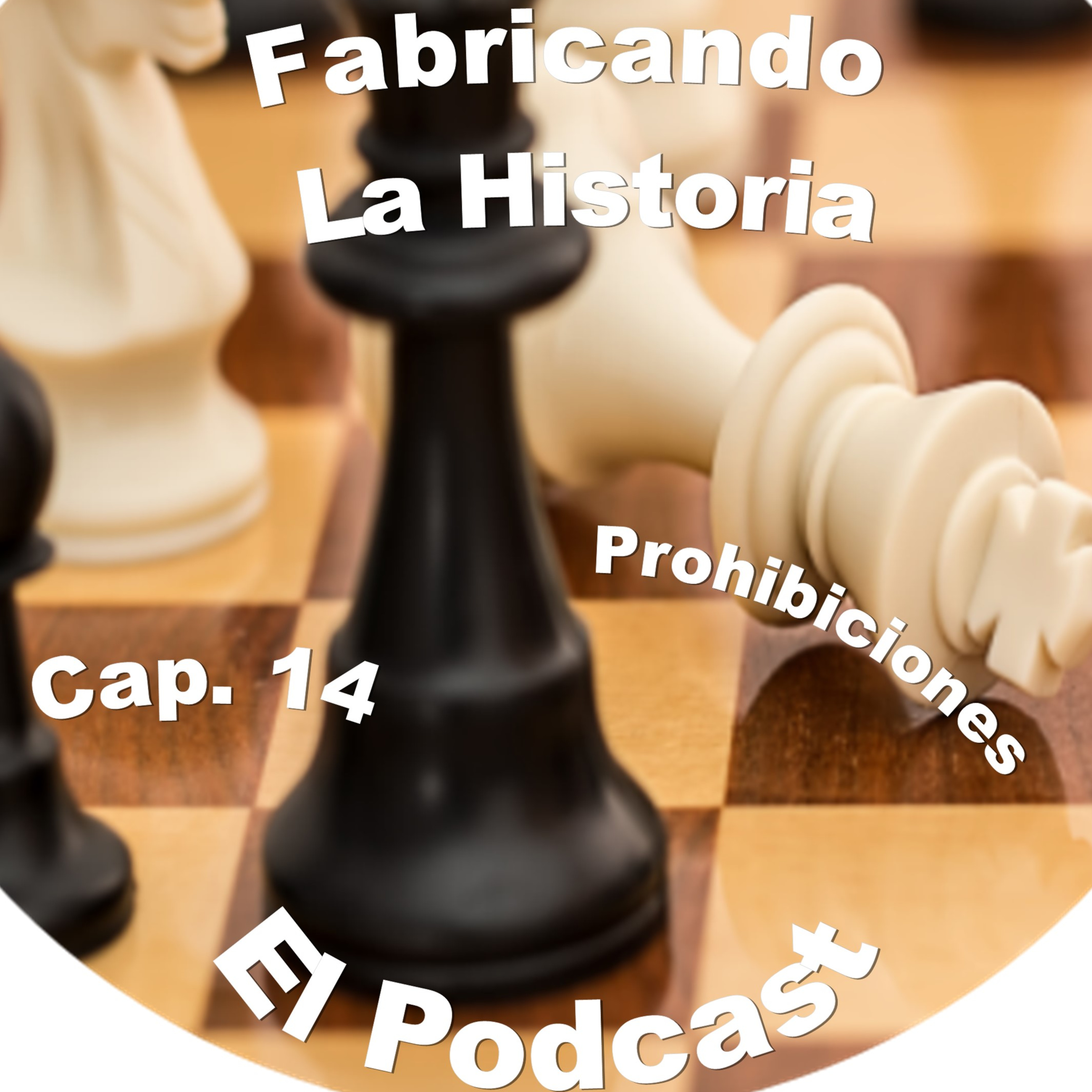 Fabricando La Historia