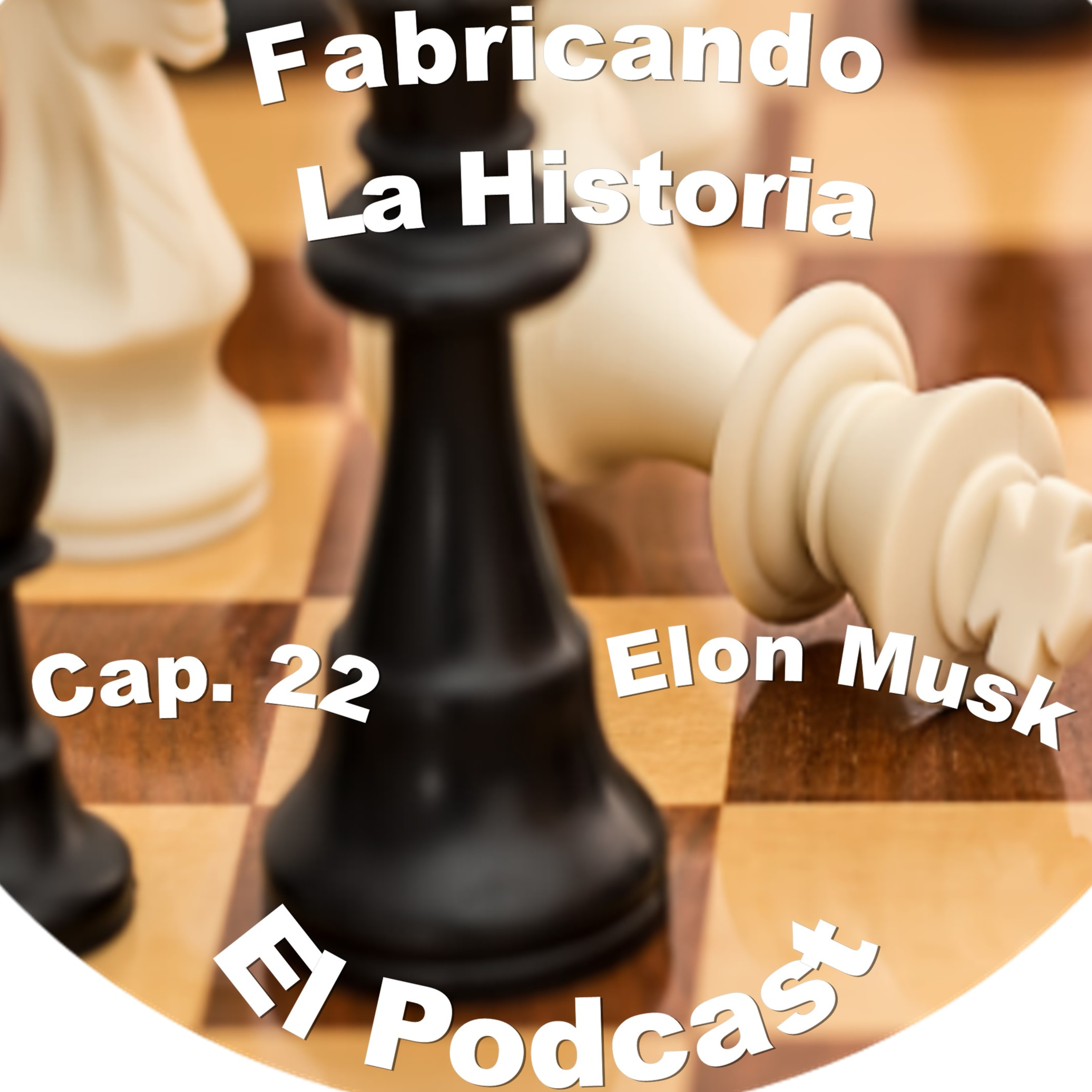 Fabricando La Historia