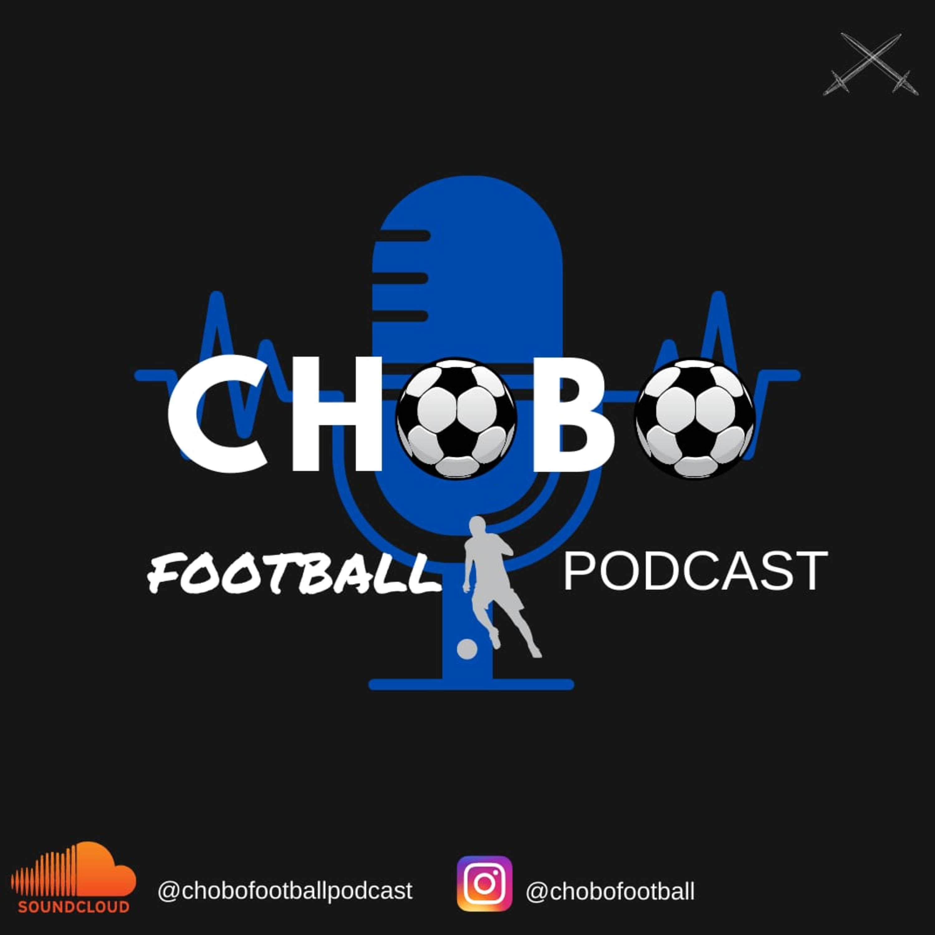 Chobo Football Podcast
