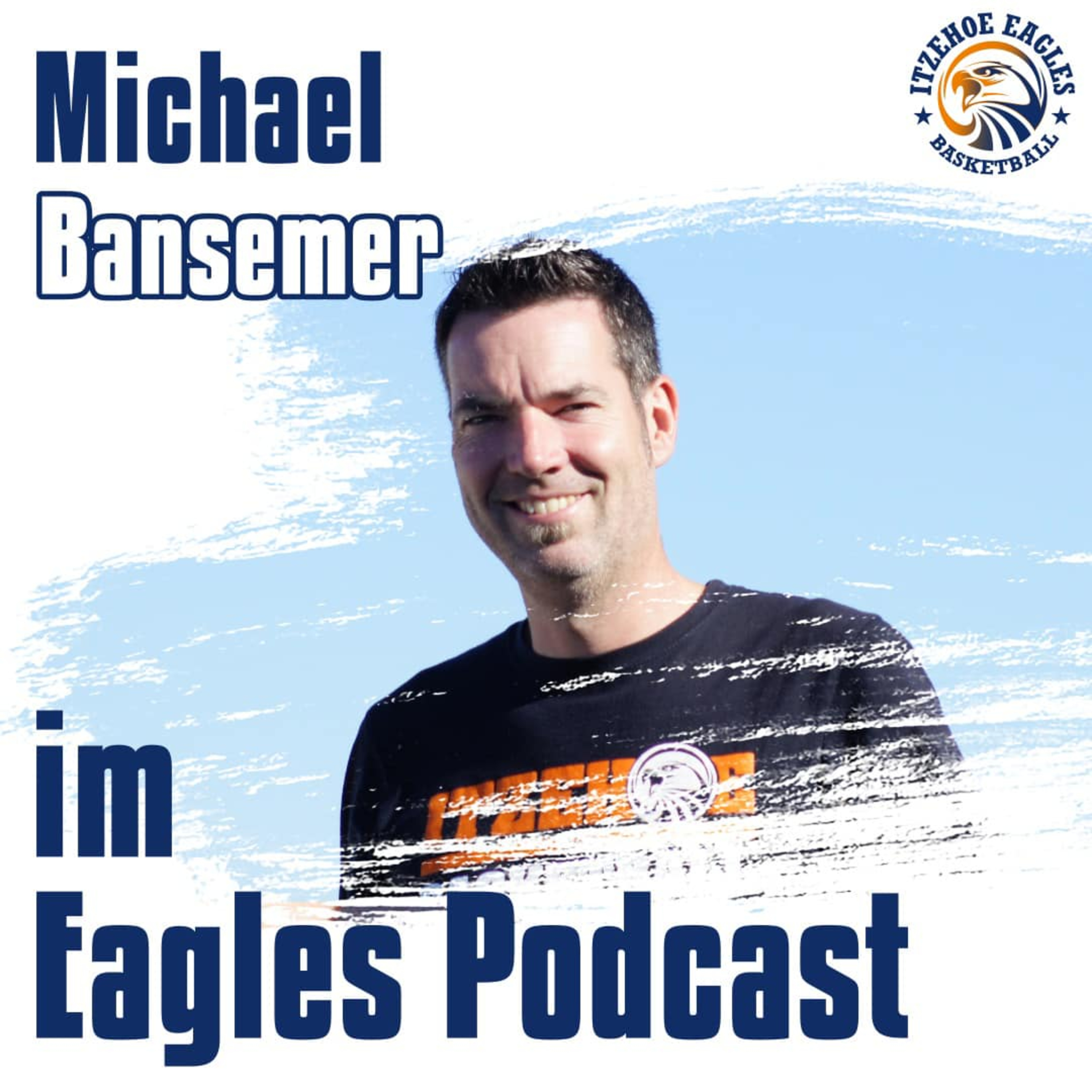 Der Itzehoe Eagles Podcast - Itze Talk!