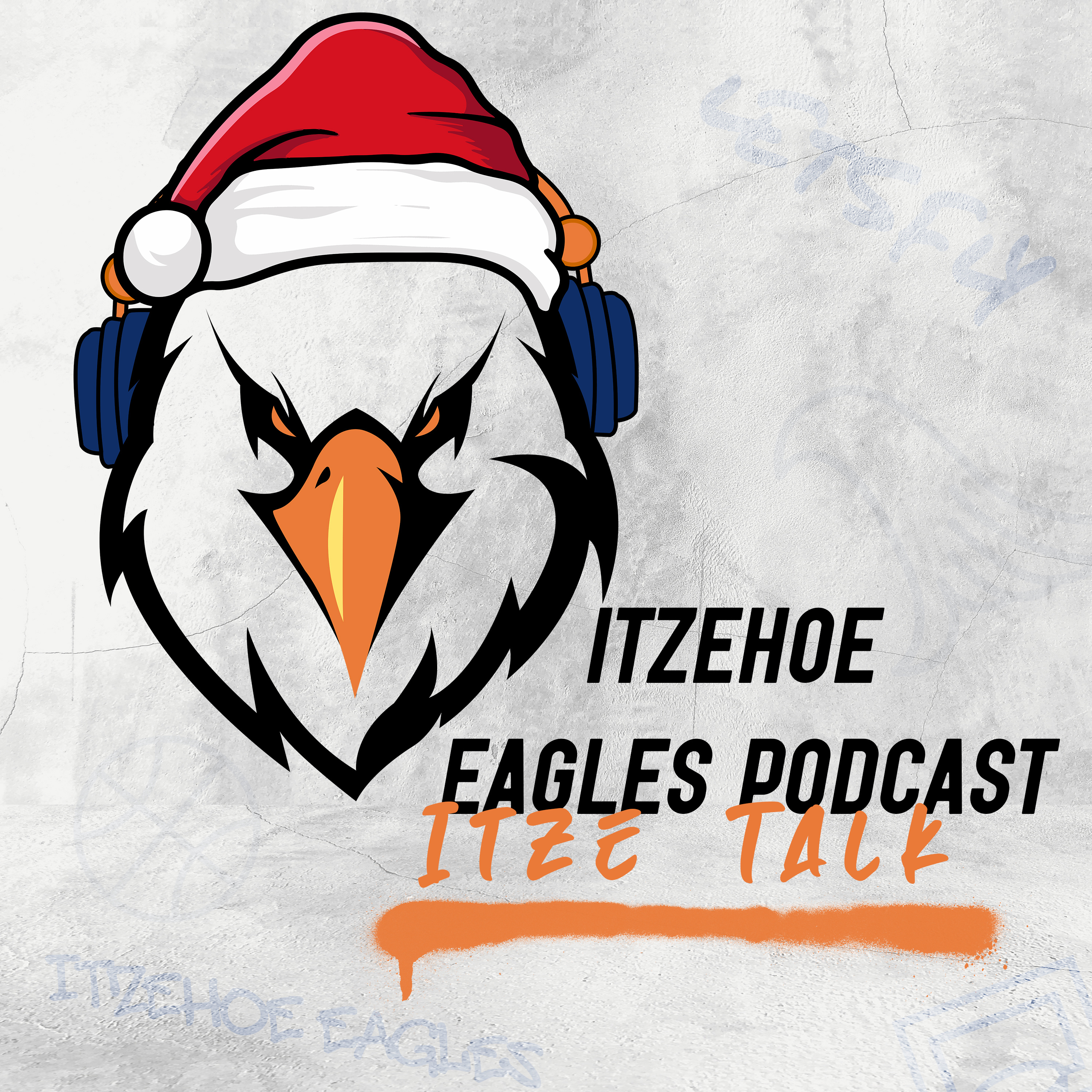 Der Itzehoe Eagles Podcast - Itze Talk!