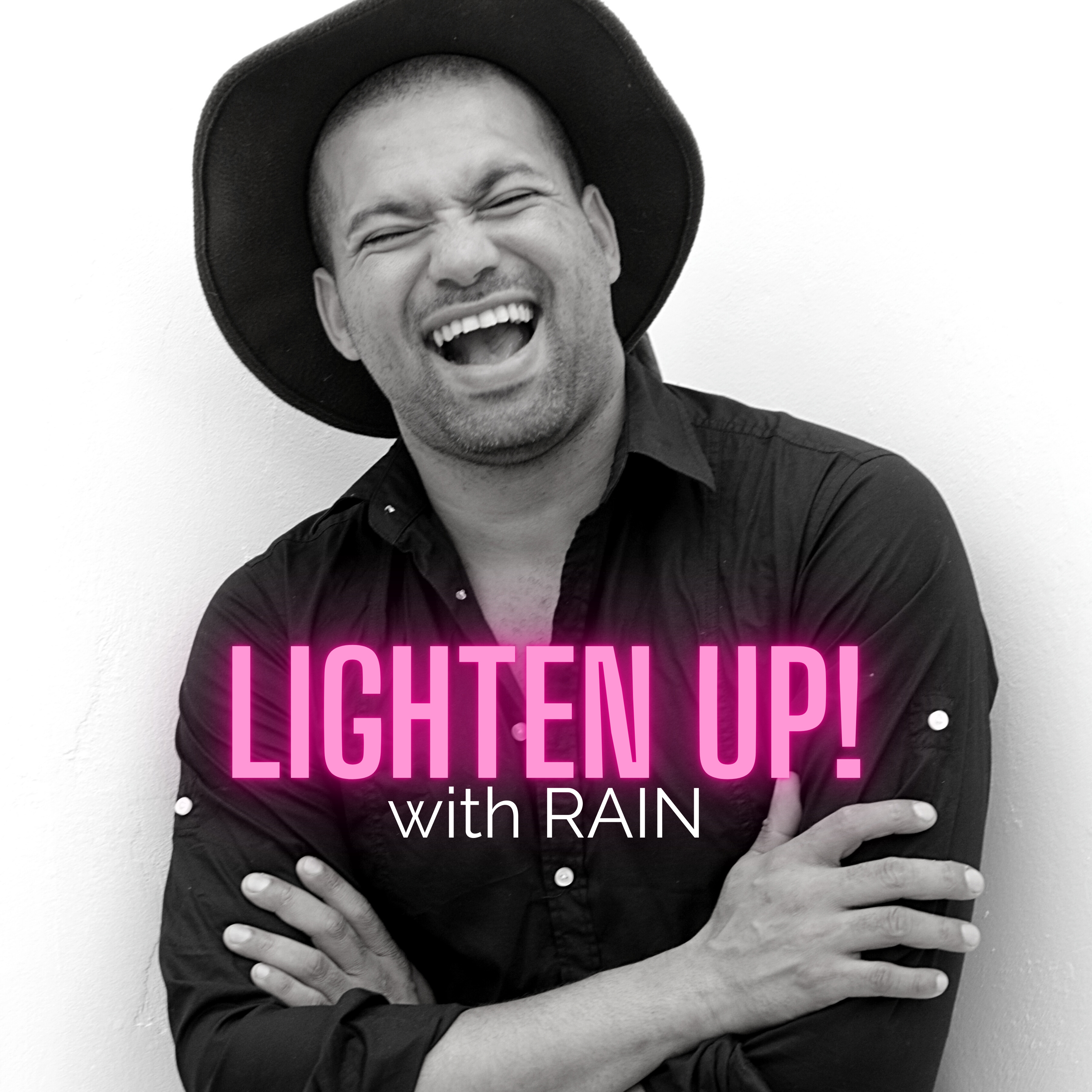 Lighten Up! with Rain