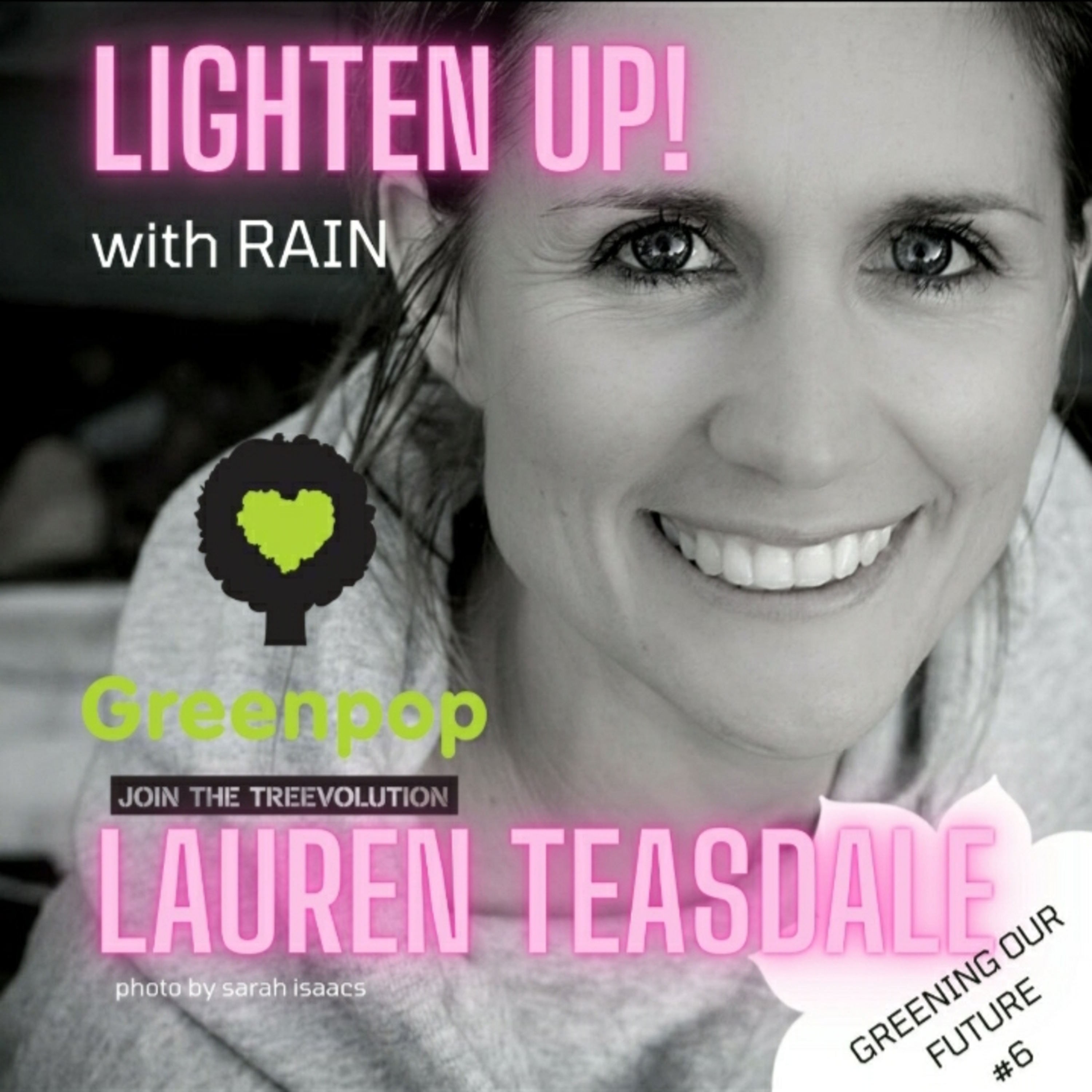 Lighten Up! with Rain