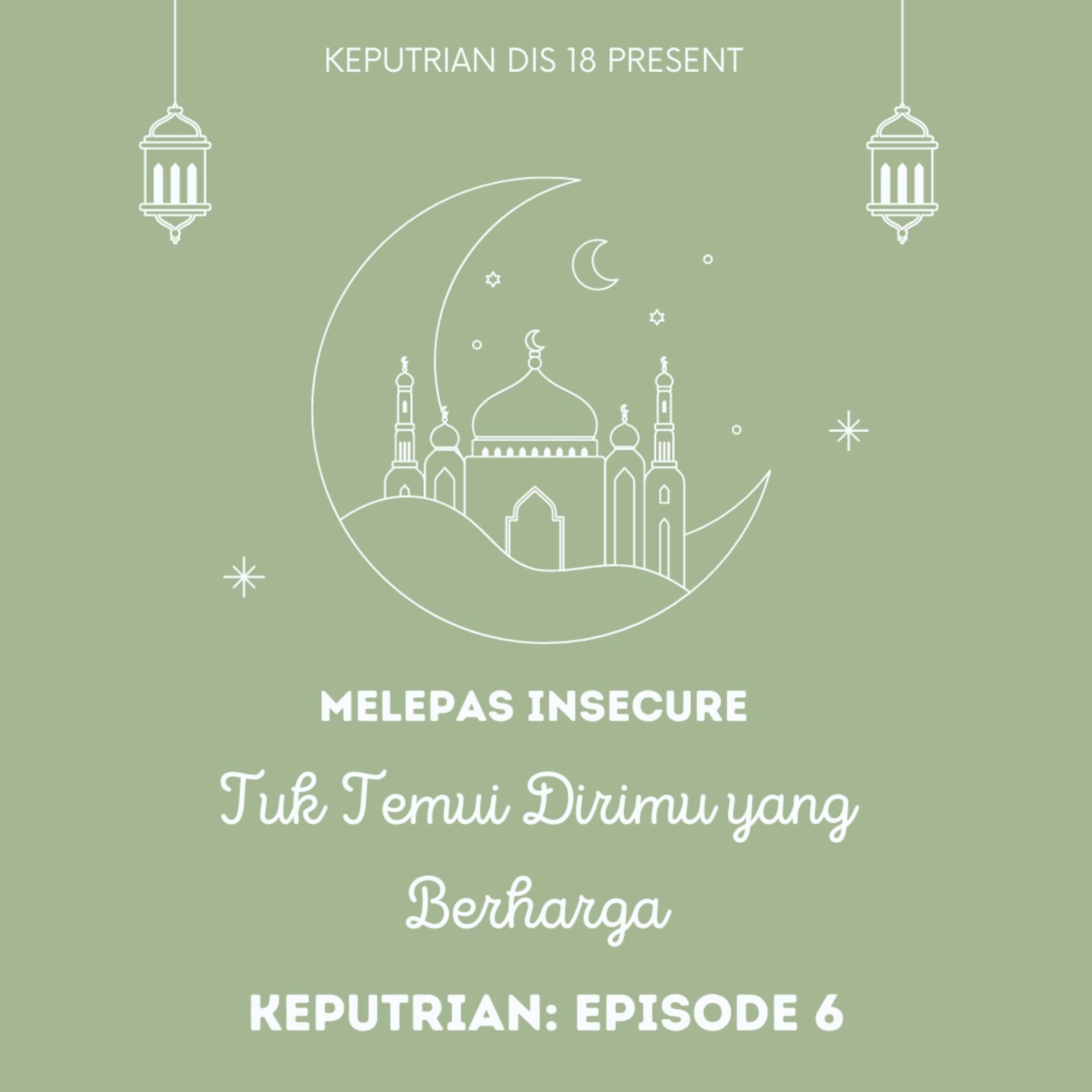 Girls Talk : Keputrian DIS 18