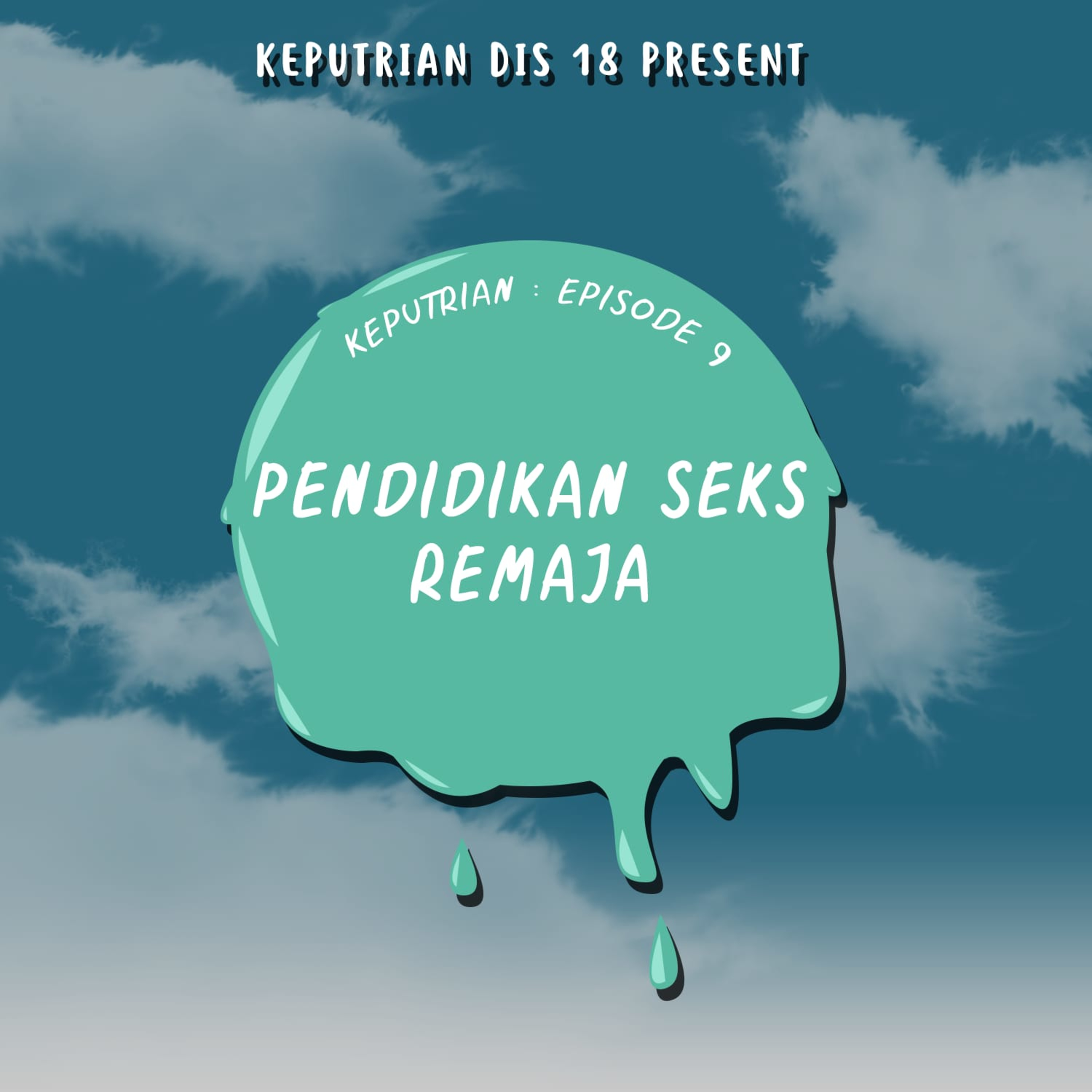 Girls Talk : Keputrian DIS 18