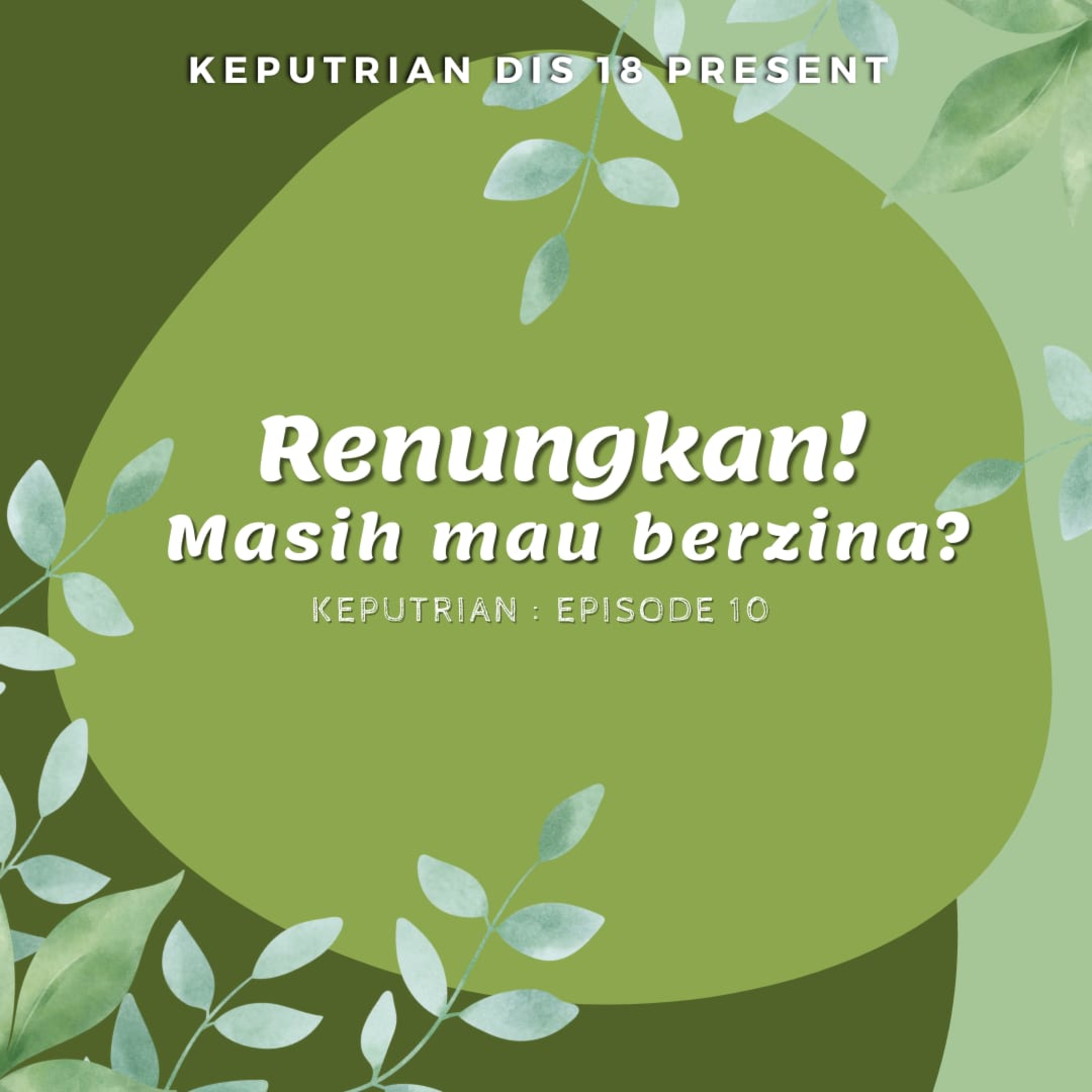 Girls Talk : Keputrian DIS 18