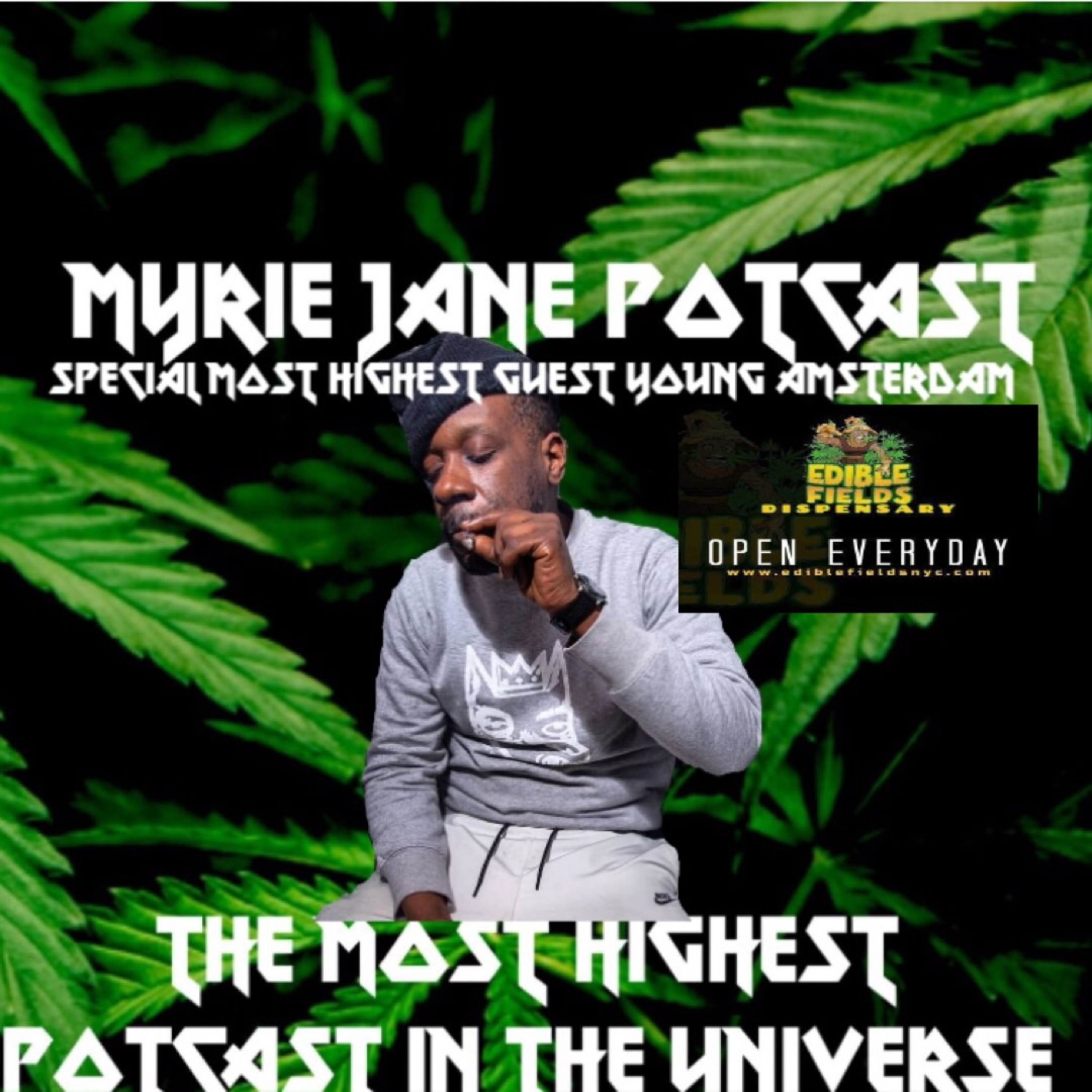 myrie jane potcast with special most highest Guest -young Gas