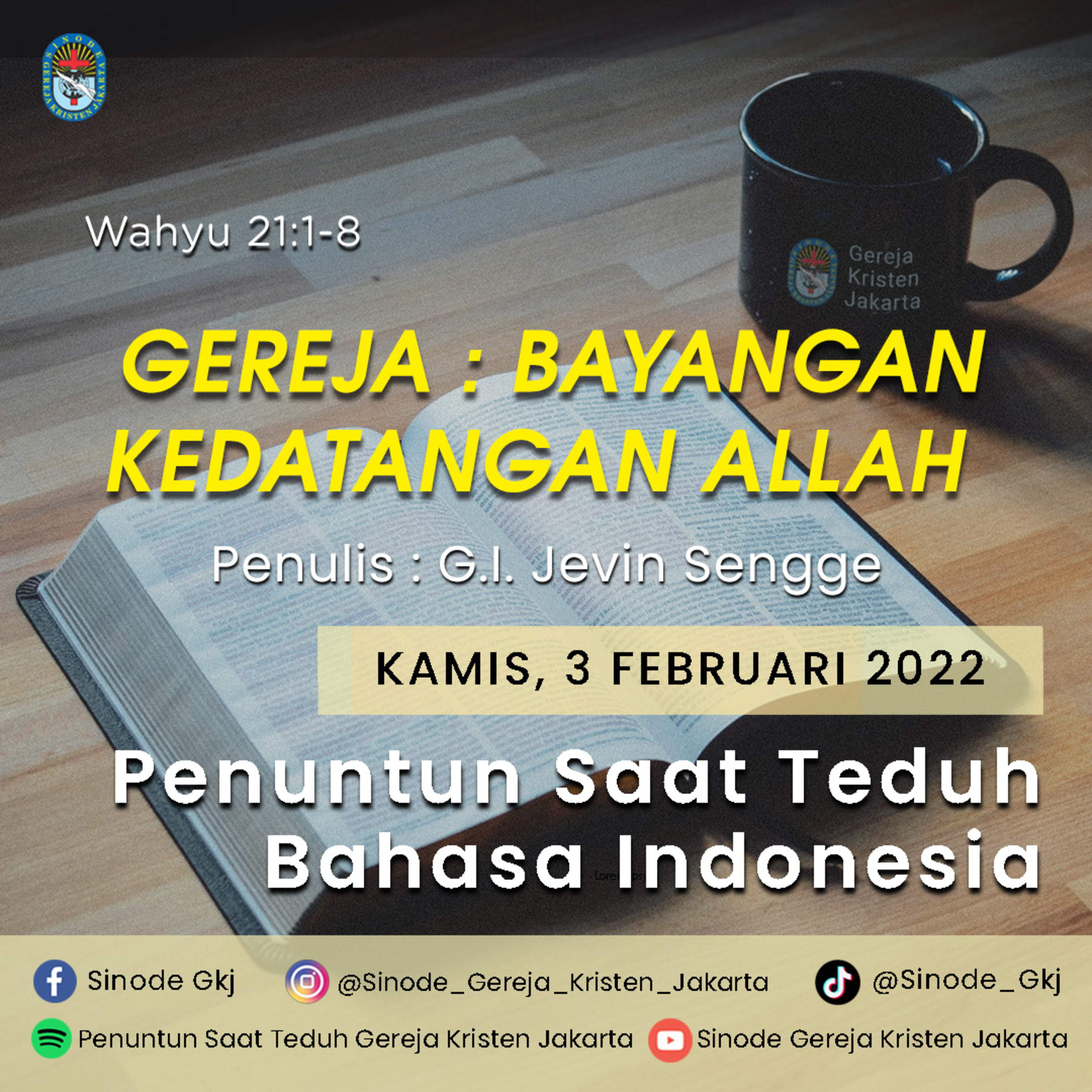 3-2-2022 - Gereja:Bayangan Kedatangan Allah (PST GKJ Bahasa Indonesia)