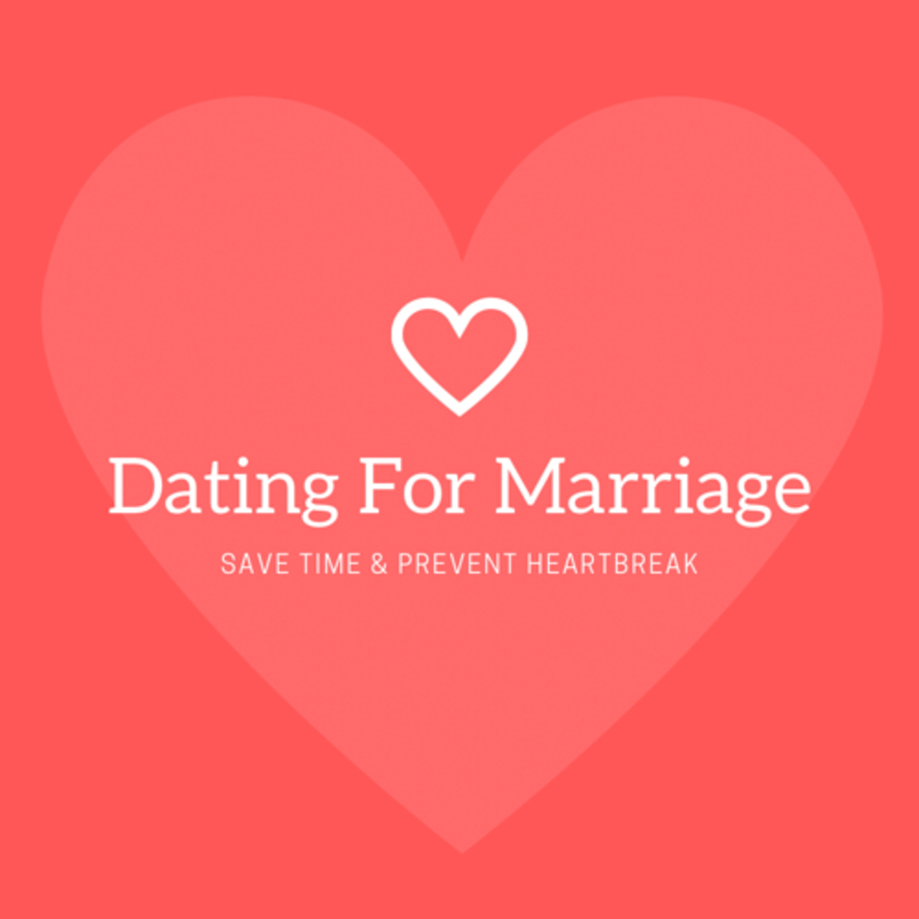 Dating for Marriage