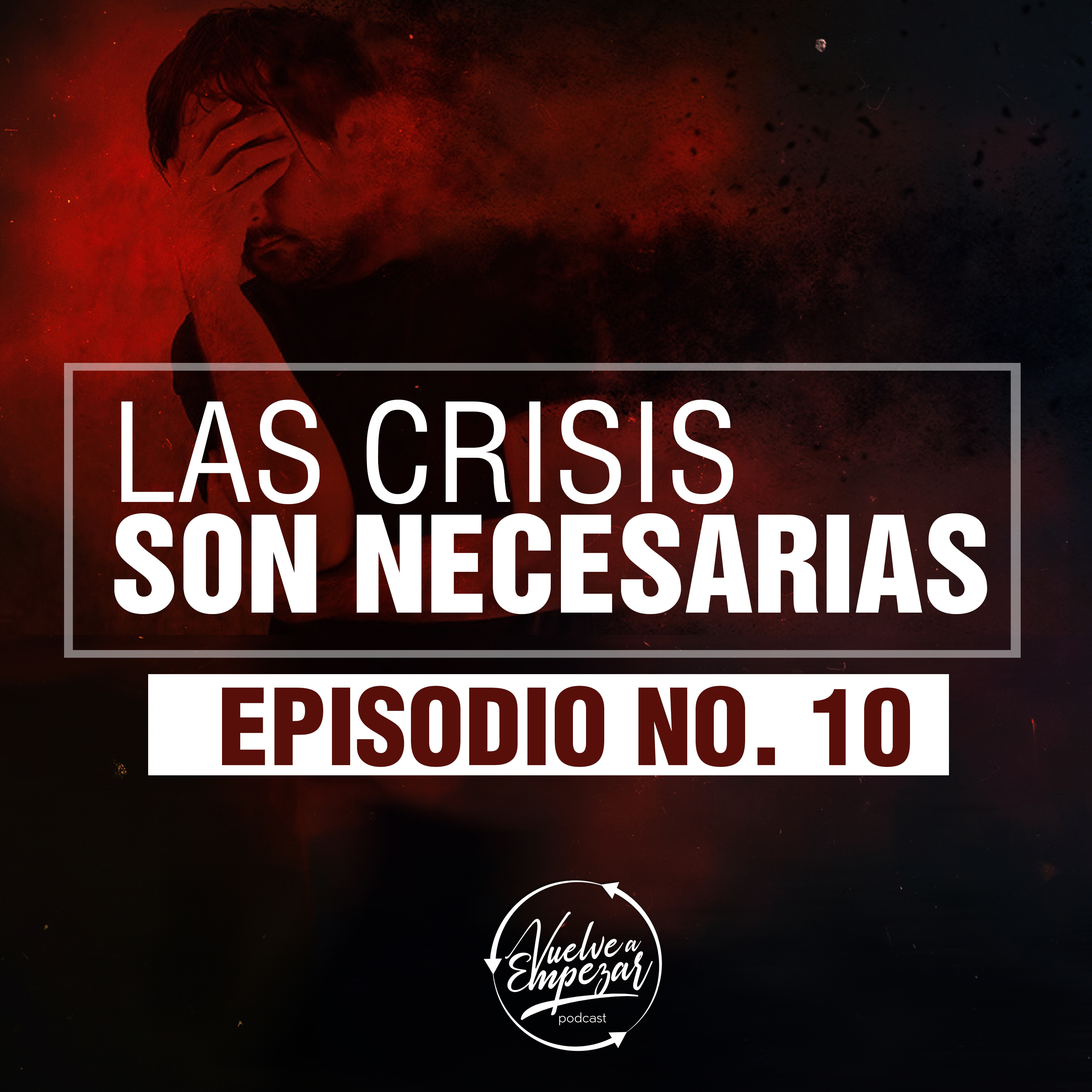LAS CRISIS SON NECESARIAS!!