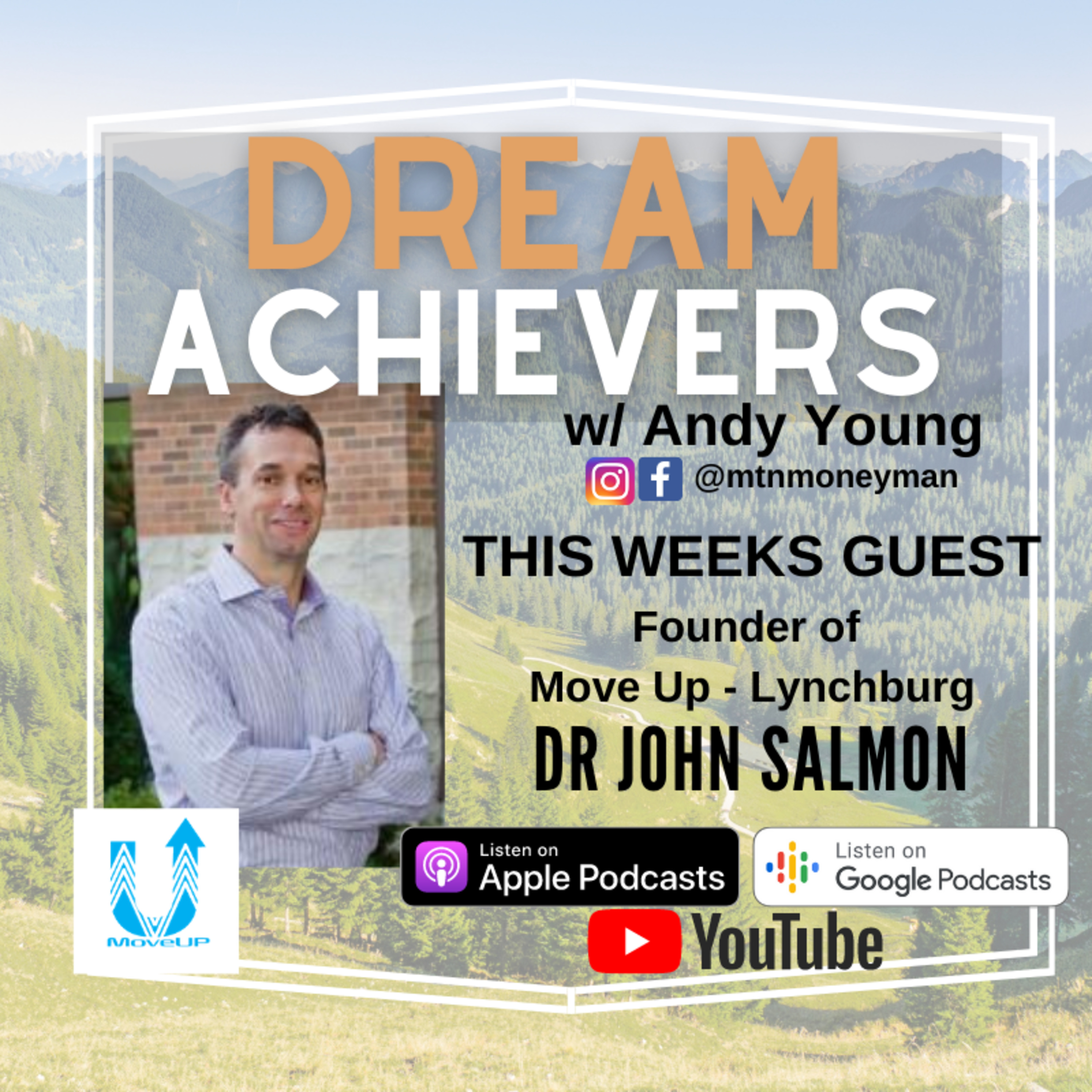 Dream Achievers w/ The Mountain Money Man