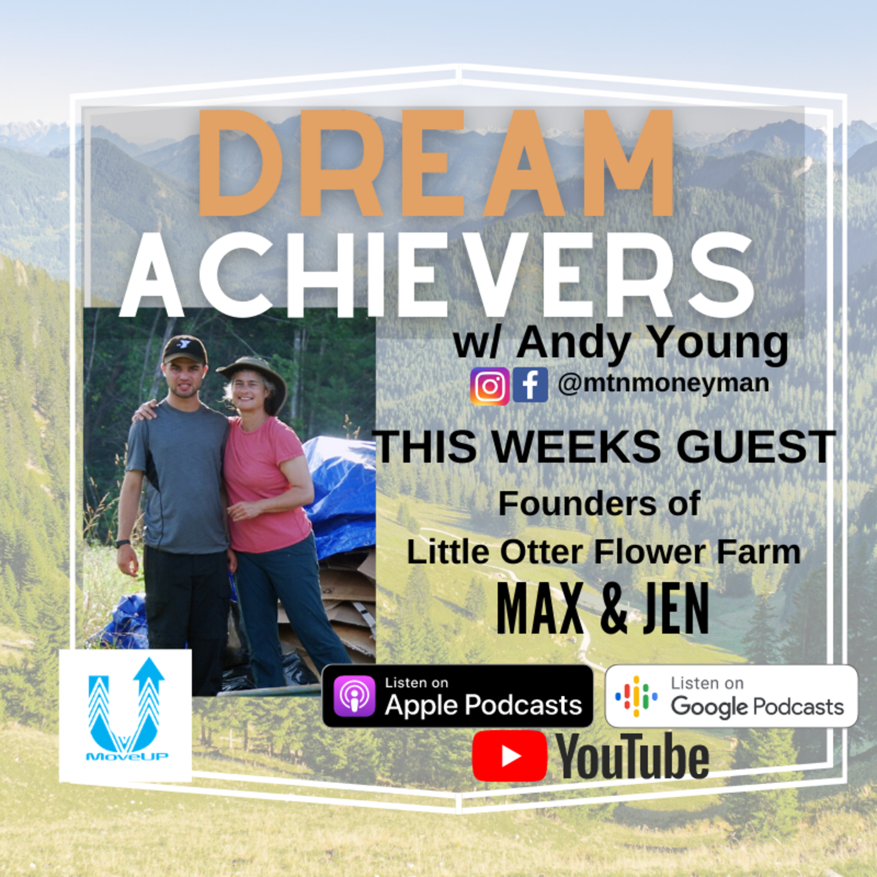 Dream Achievers w/ The Mountain Money Man