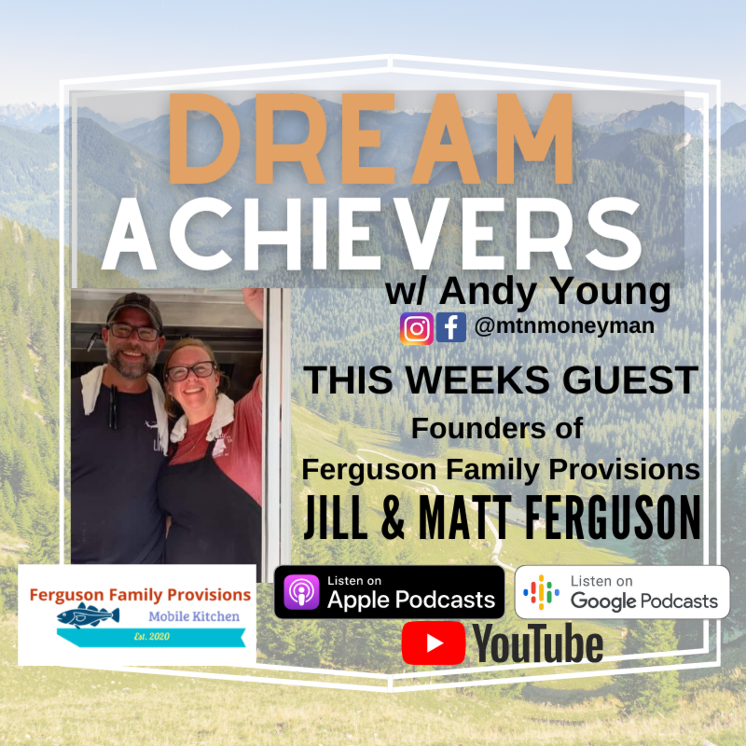 Dream Achievers w/ The Mountain Money Man
