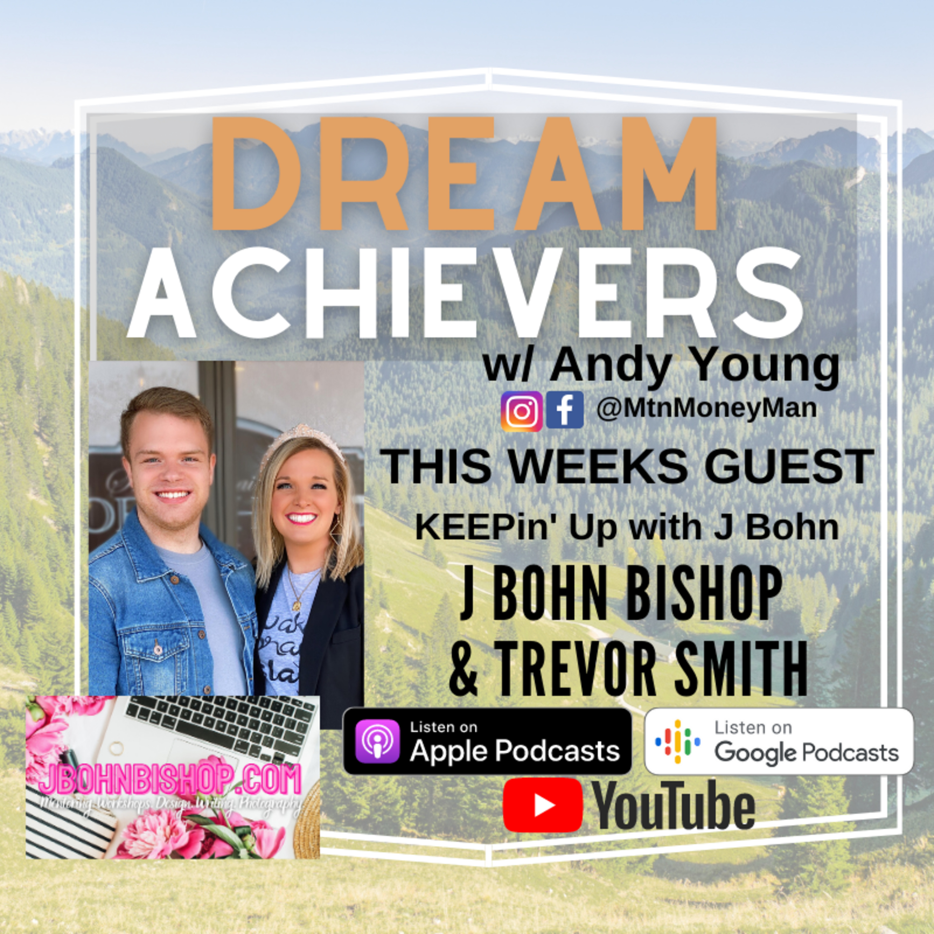 Dream Achievers w/ The Mountain Money Man