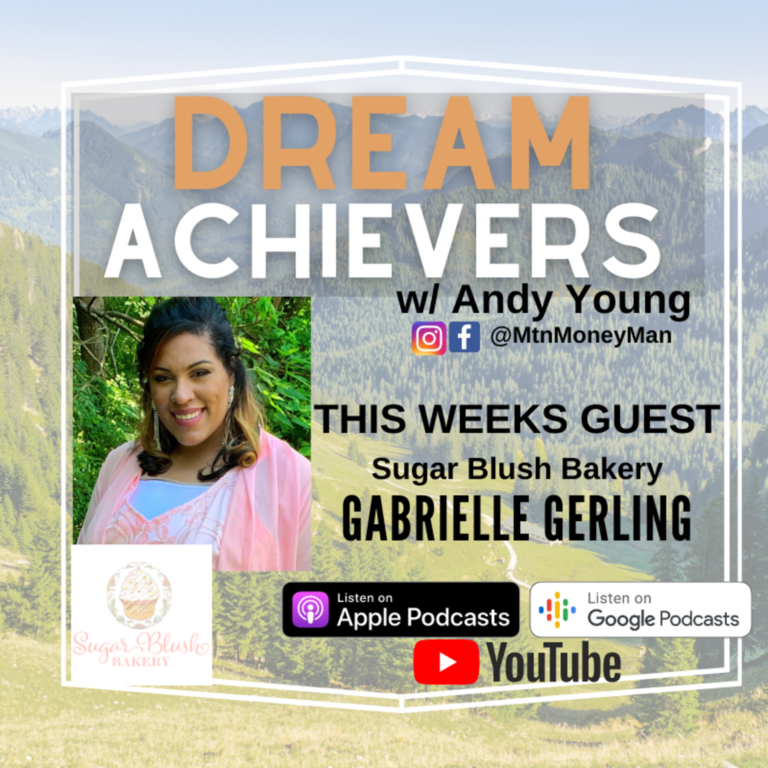 Dream Achievers w/ The Mountain Money Man