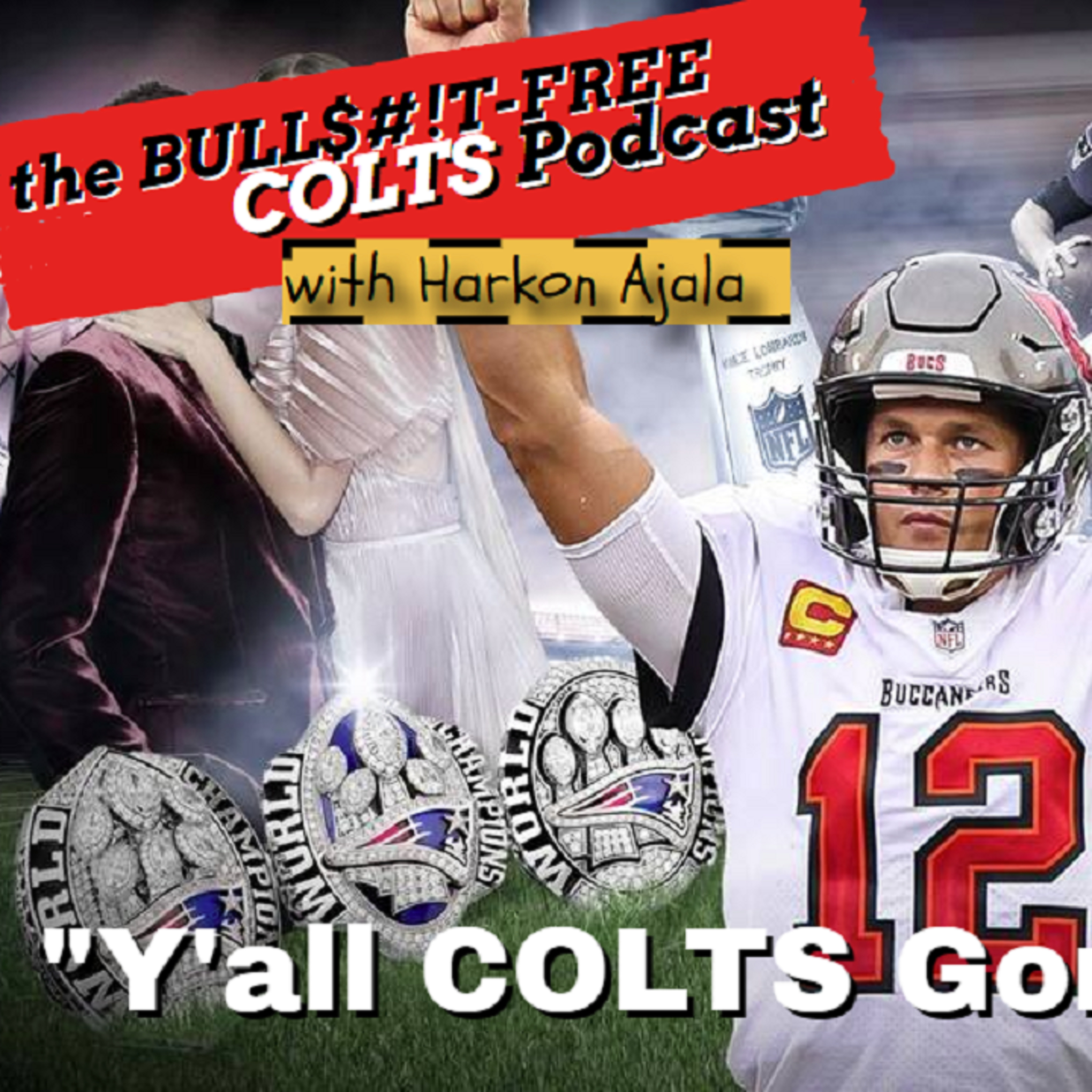 The BULLSHIT-Free COLTS Podcast with Harkon Ajala!