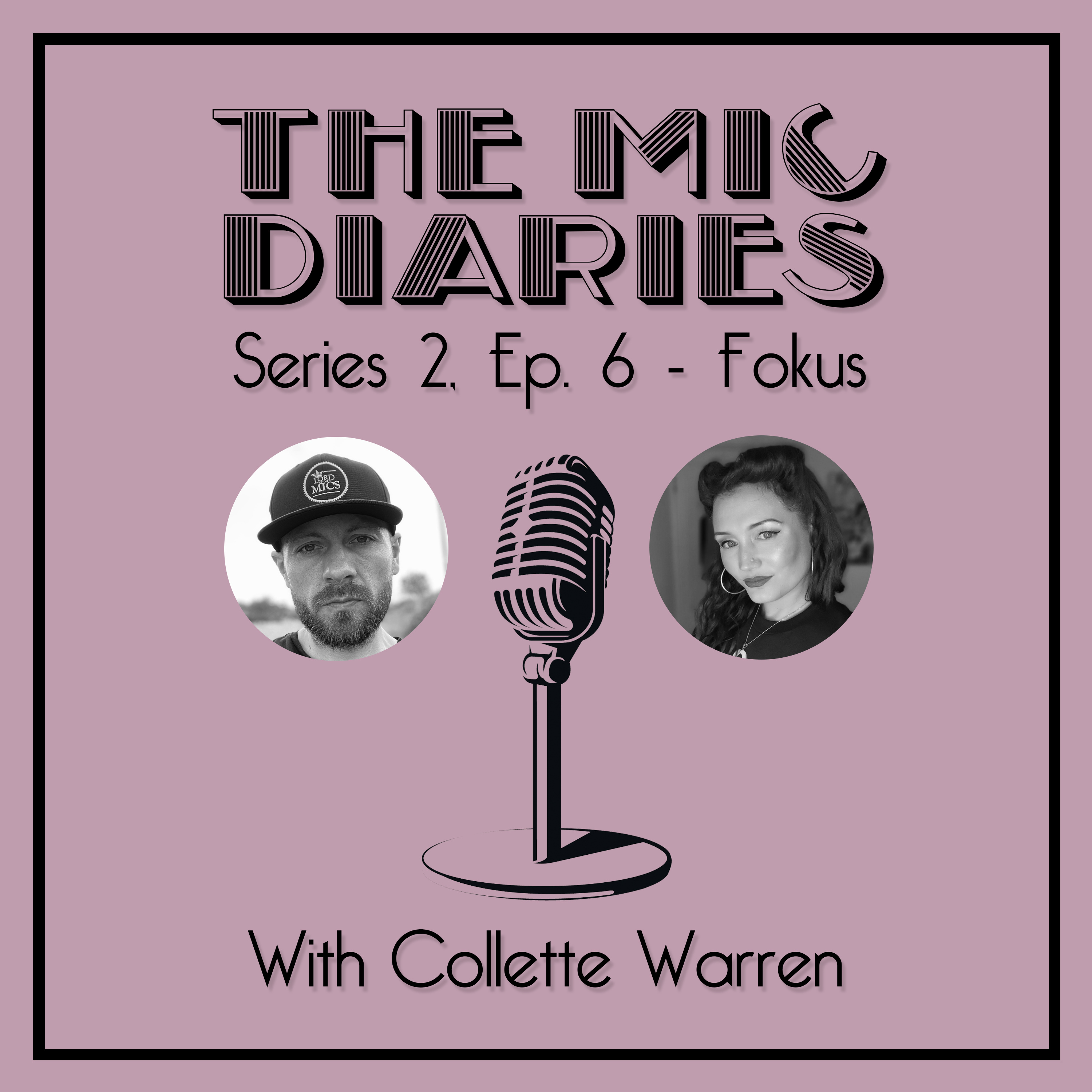 The Mic Diaries with Collette Warren
