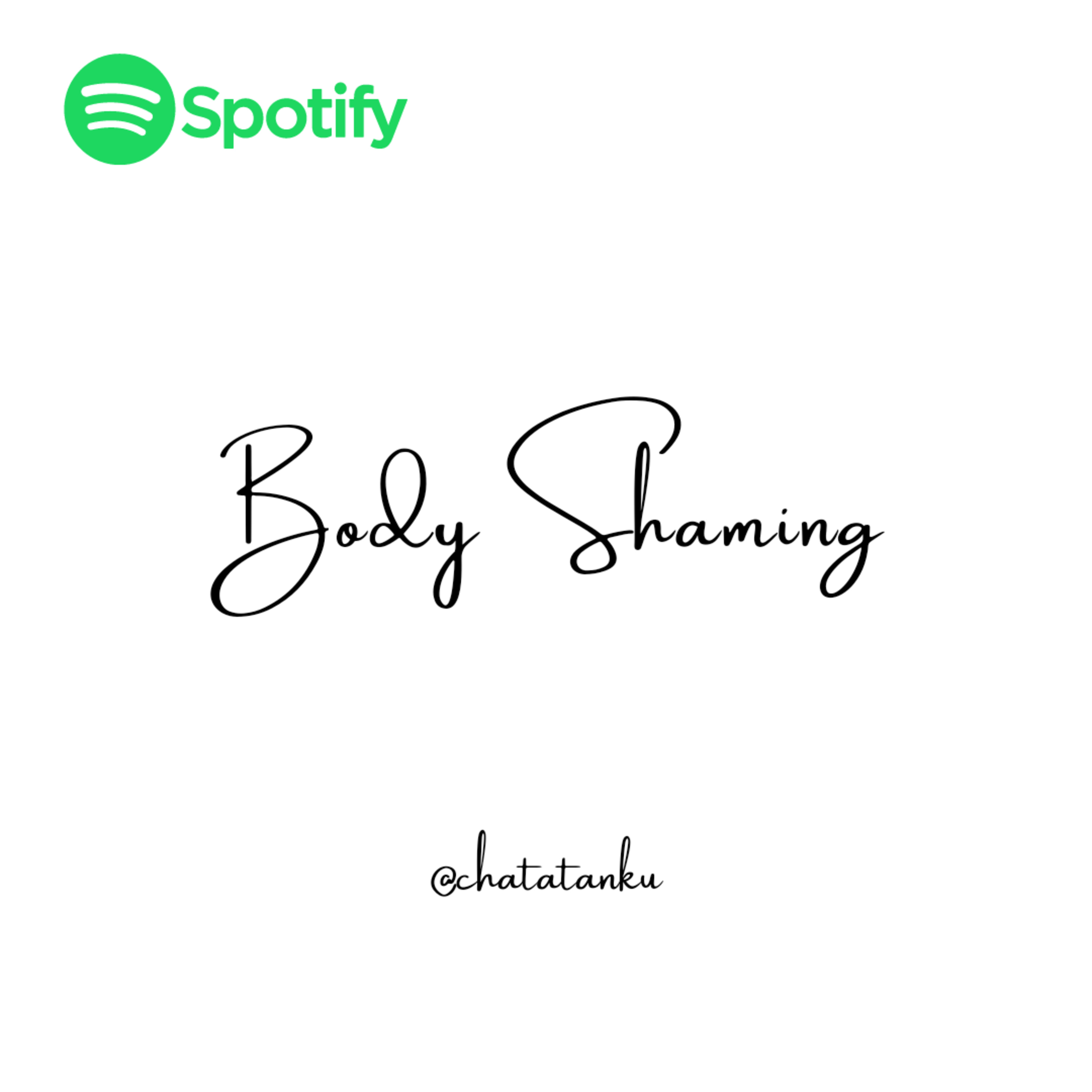 Stop Body Shaming episode artwork