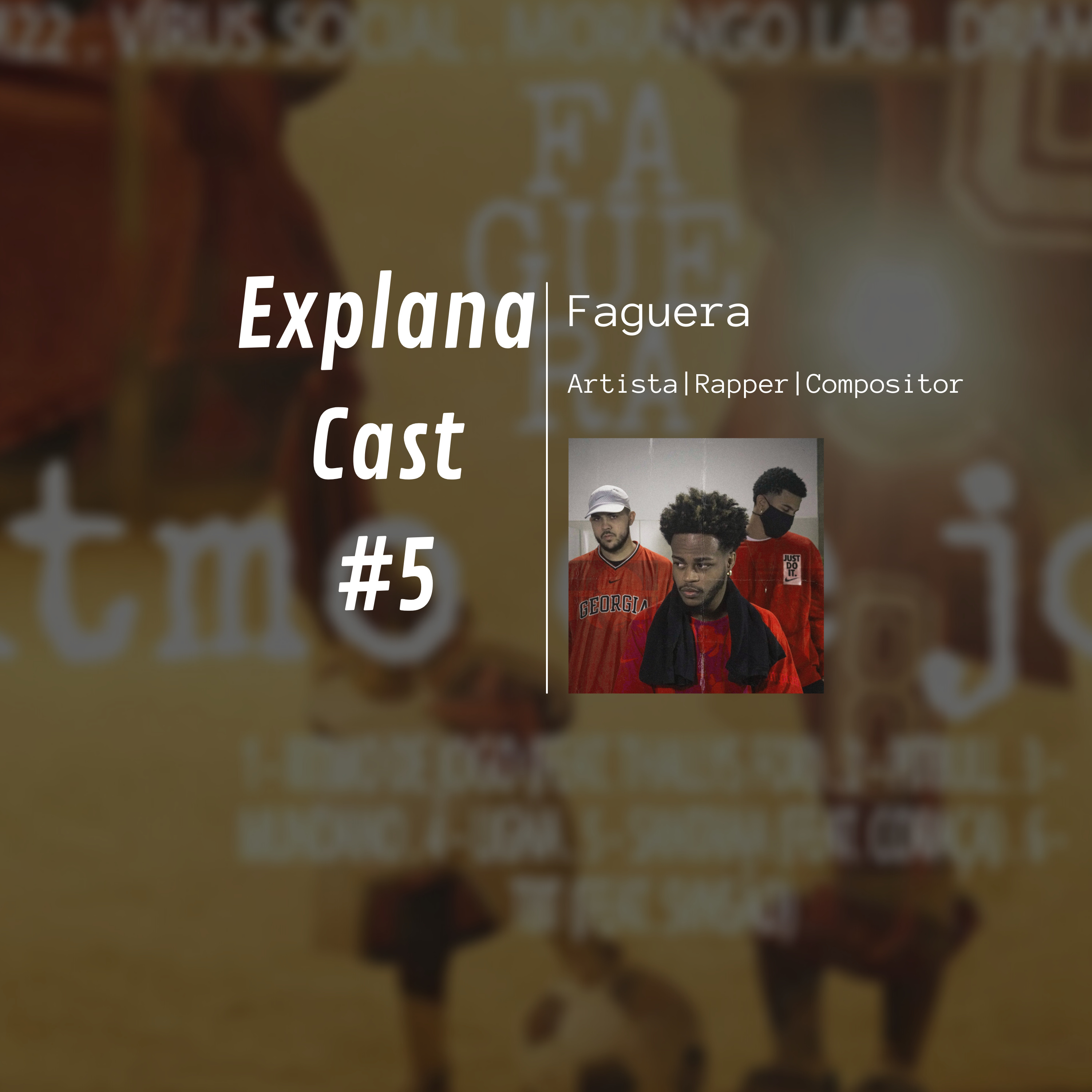 ExplanaCast #5 - Faguera "EP Ritmo de Jogo"  episode artwork
