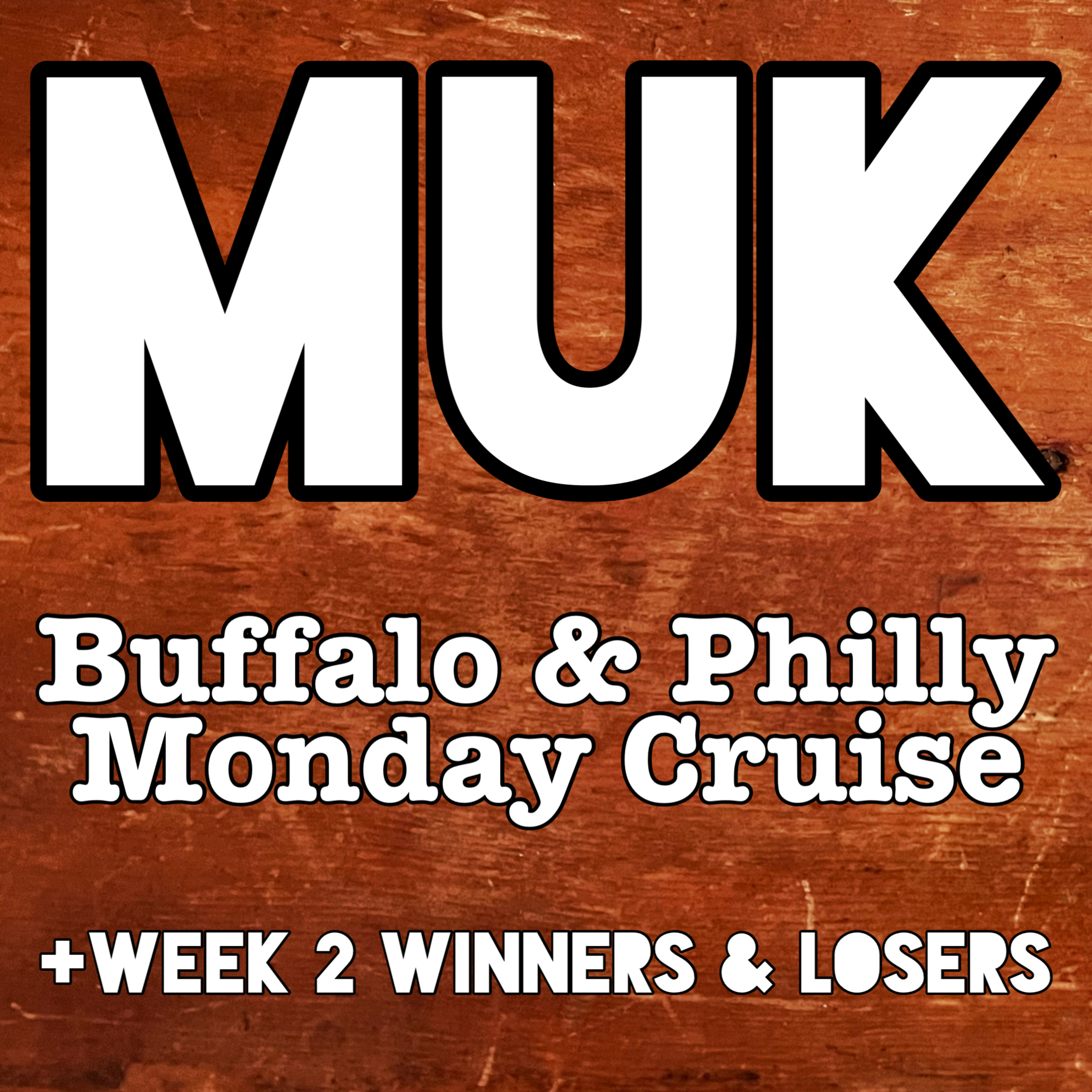 Buffalo & Philly Monday Cruise + Week 2 Winners & Losers episode artwork