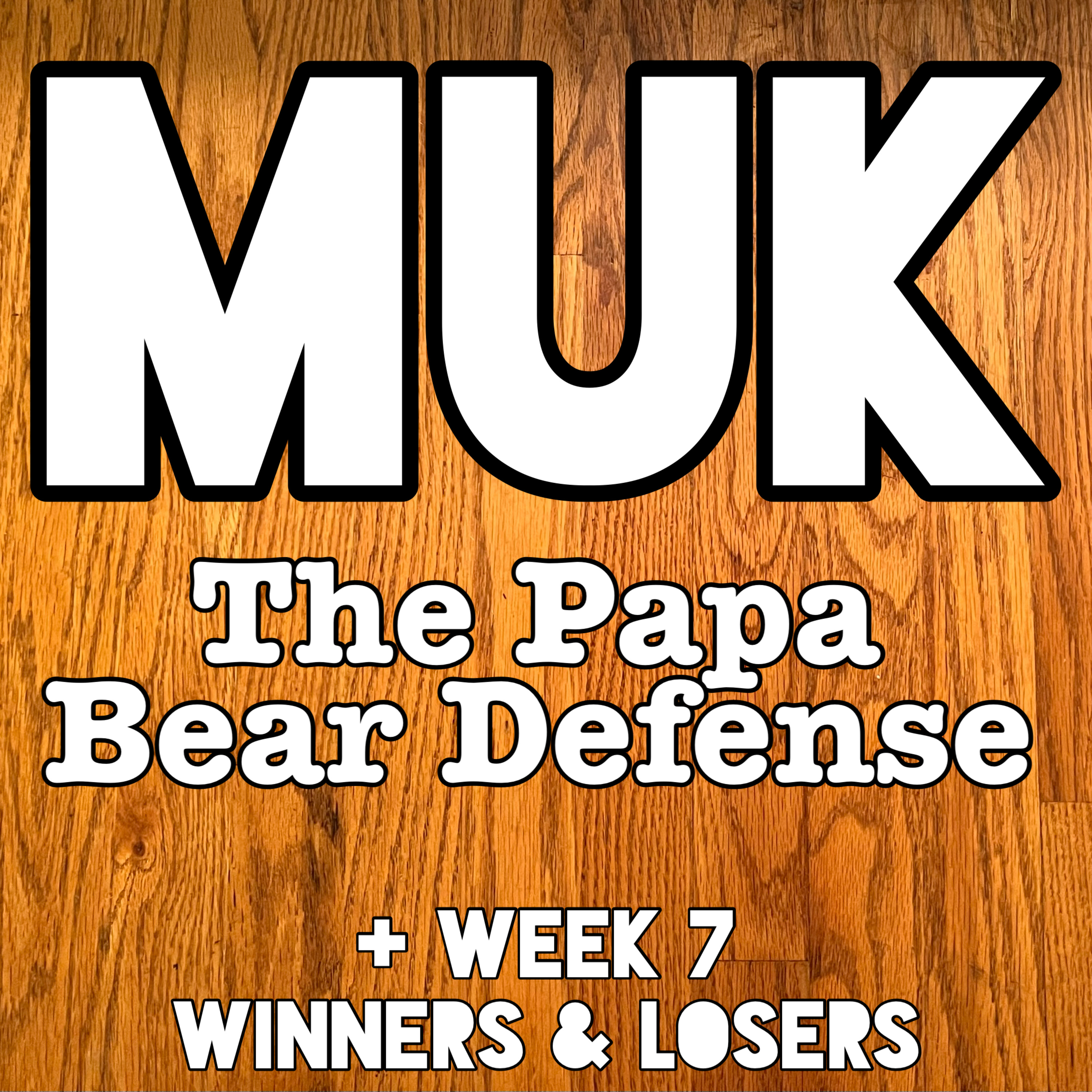 The Papa Bear Defense + Week 7 Winners & Losers episode artwork