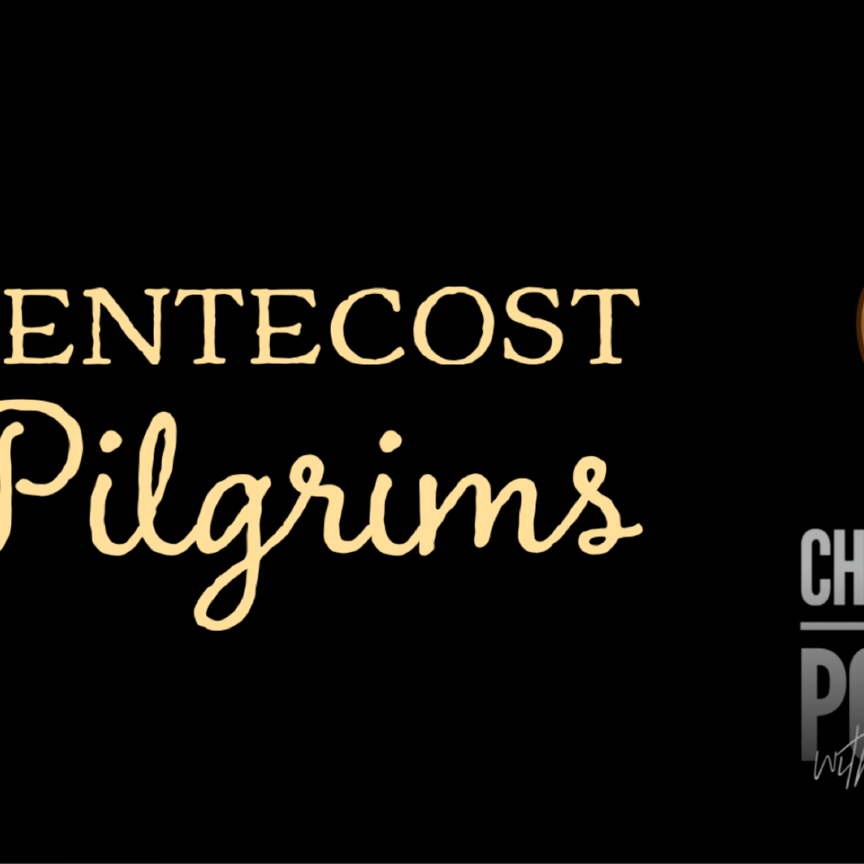 Pentecost Pilgrims episode artwork