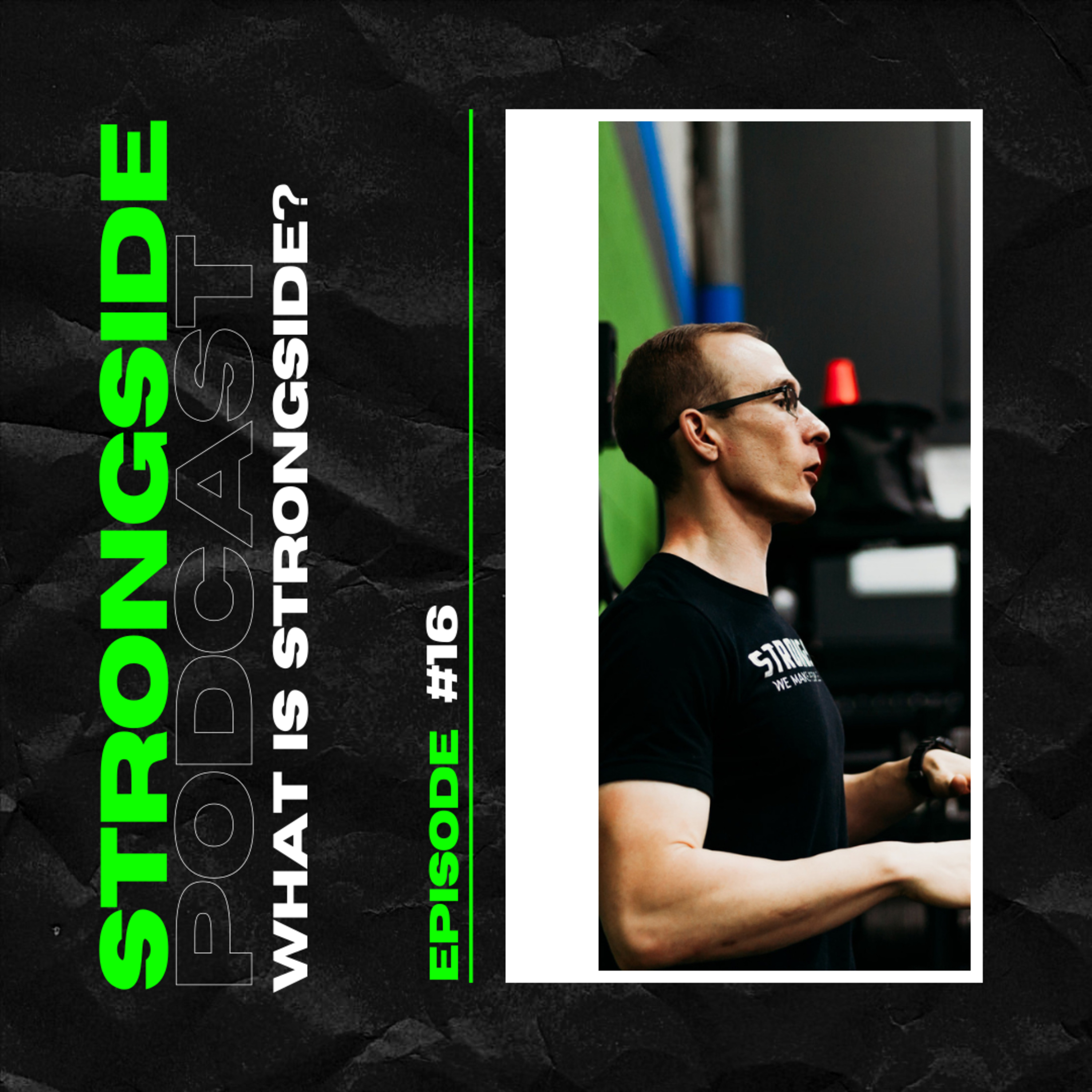 The Live Well Podcast By STRONGSIDE