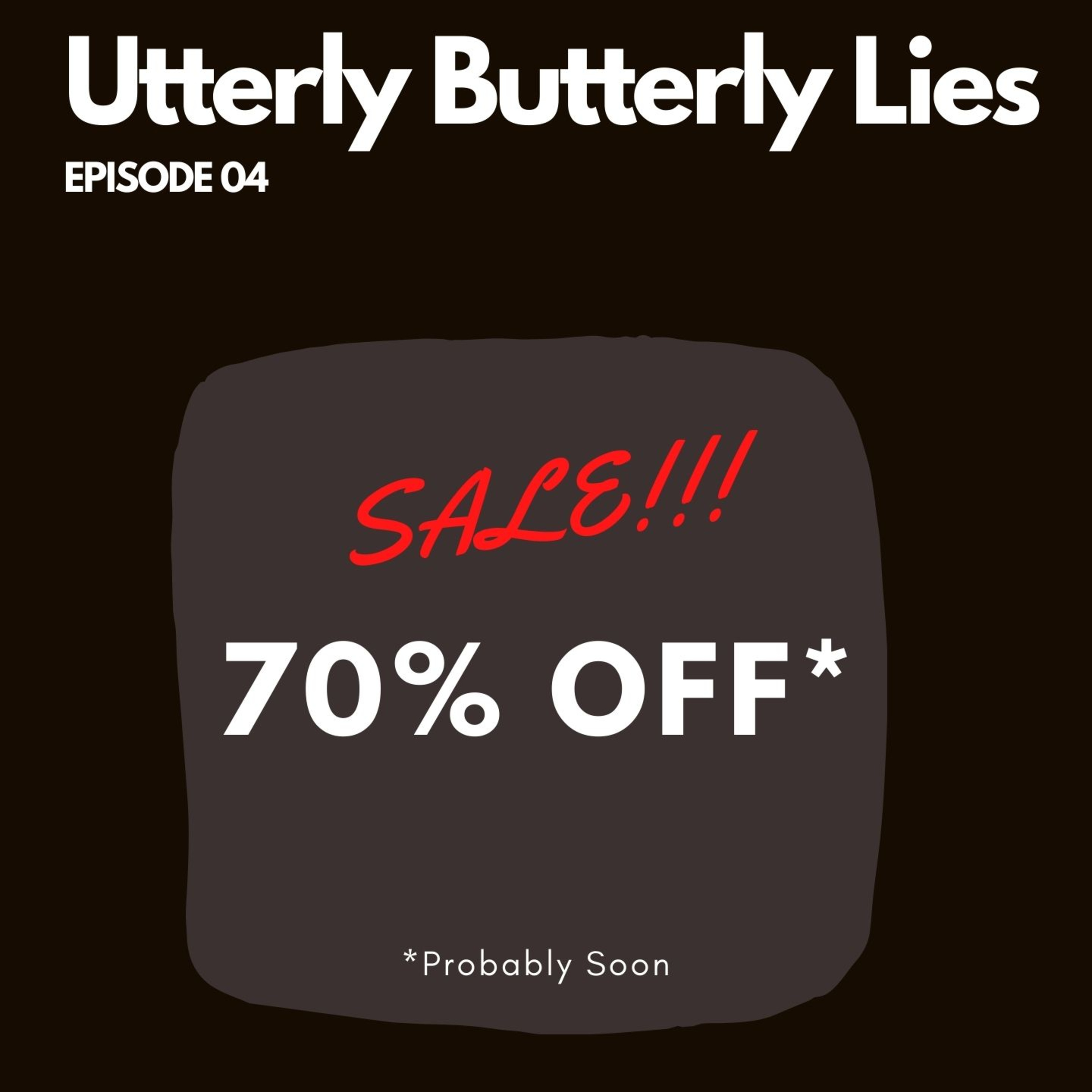 Utterly Butterly Lies!? episode artwork