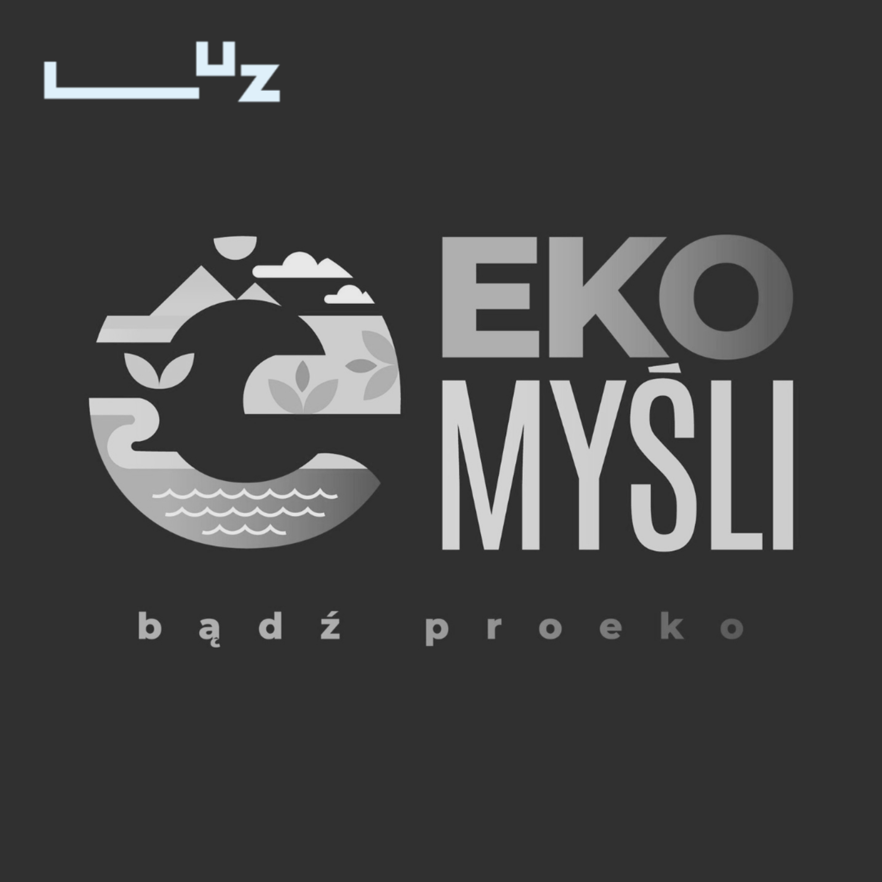 #eco: EkoMyśli."Bądź proeko", czyli nowy duży projekt dla wrocławskich szkół episode artwork