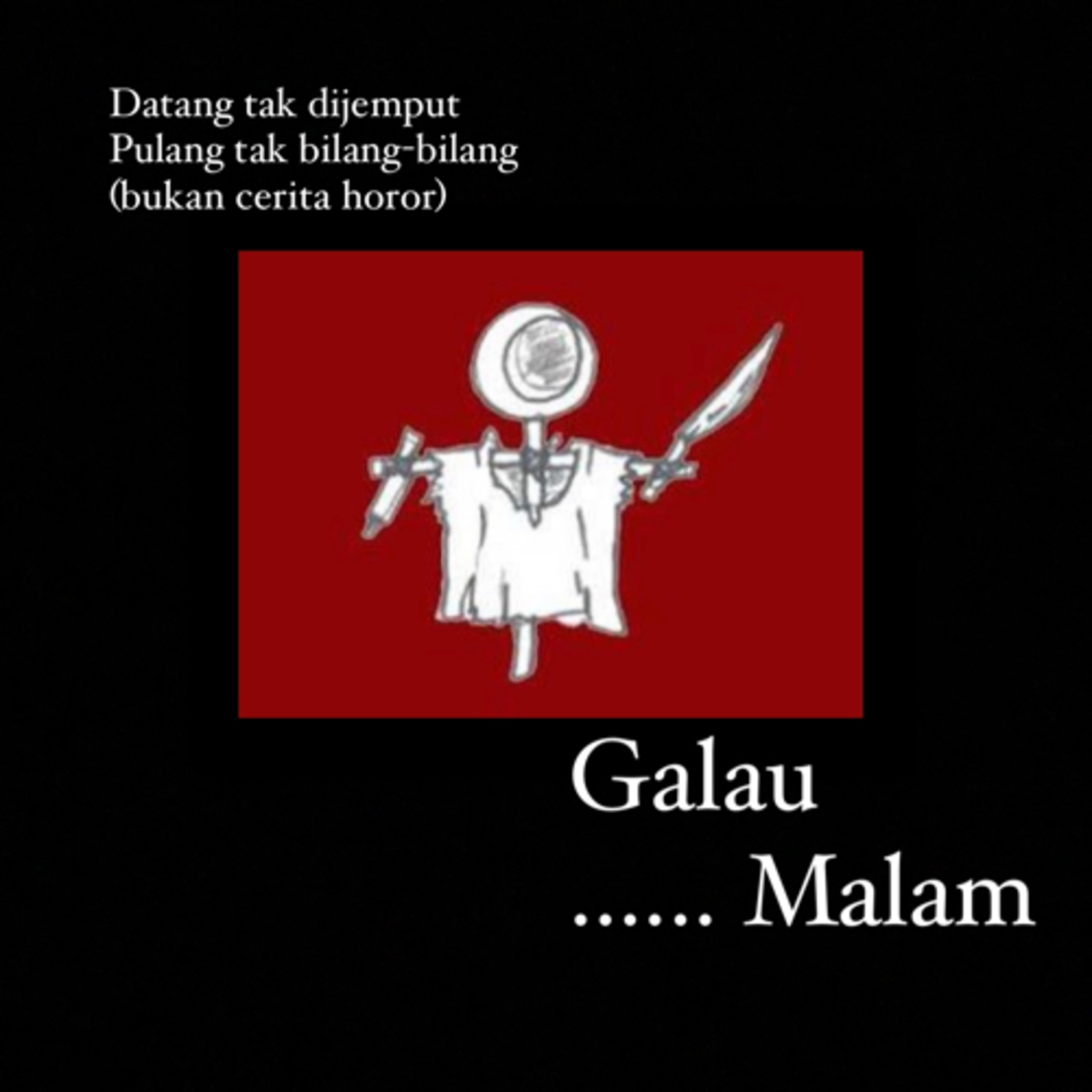Galau Malam