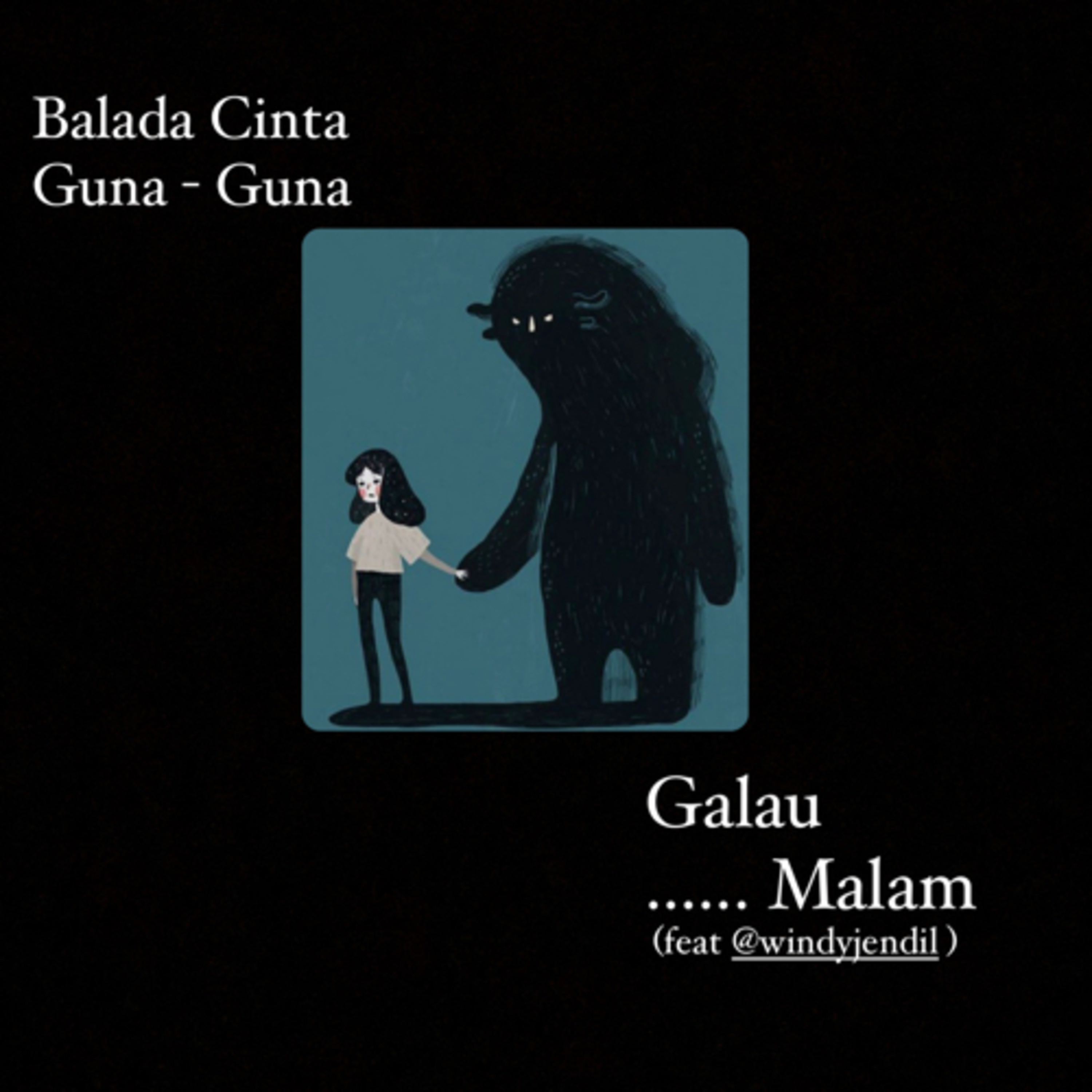Galau Malam
