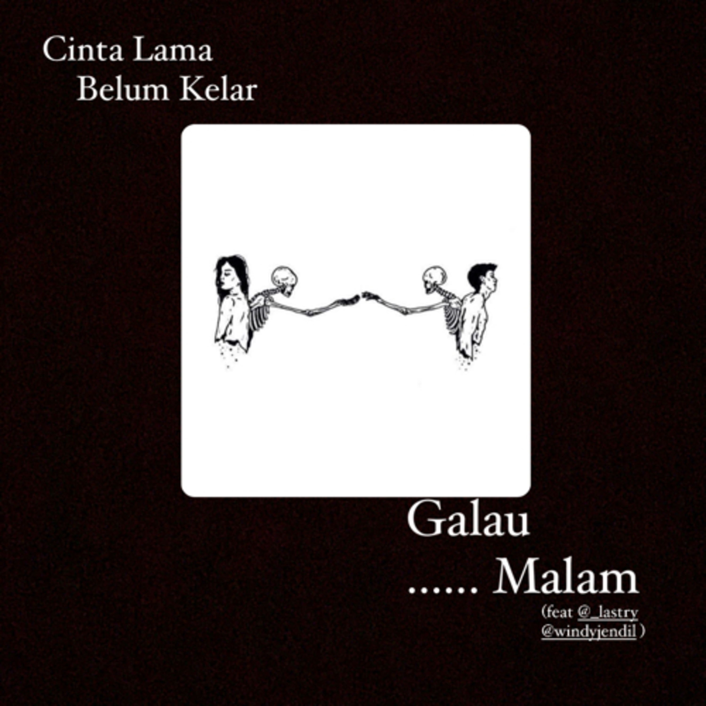 Galau Malam