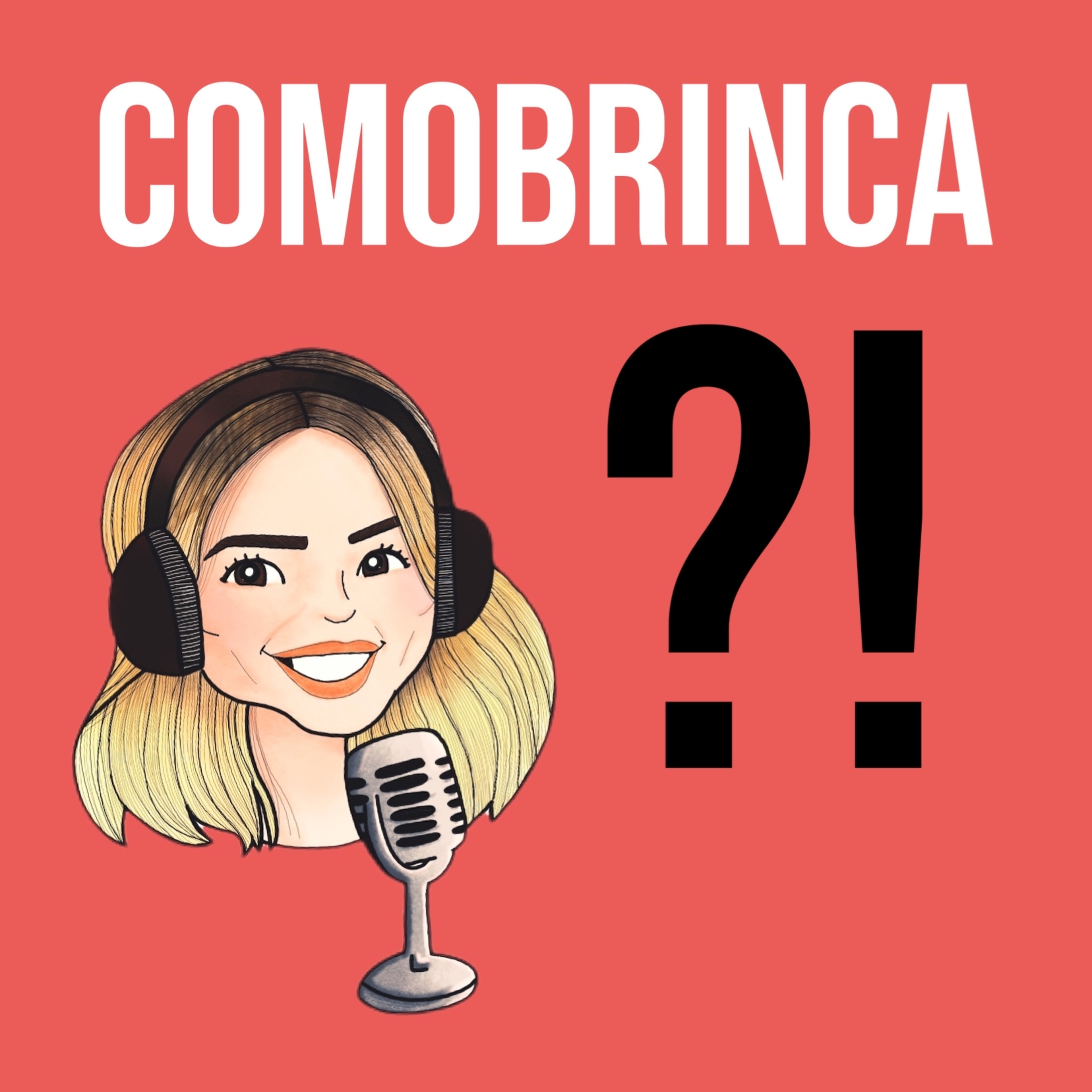 COMOBRINCA?!