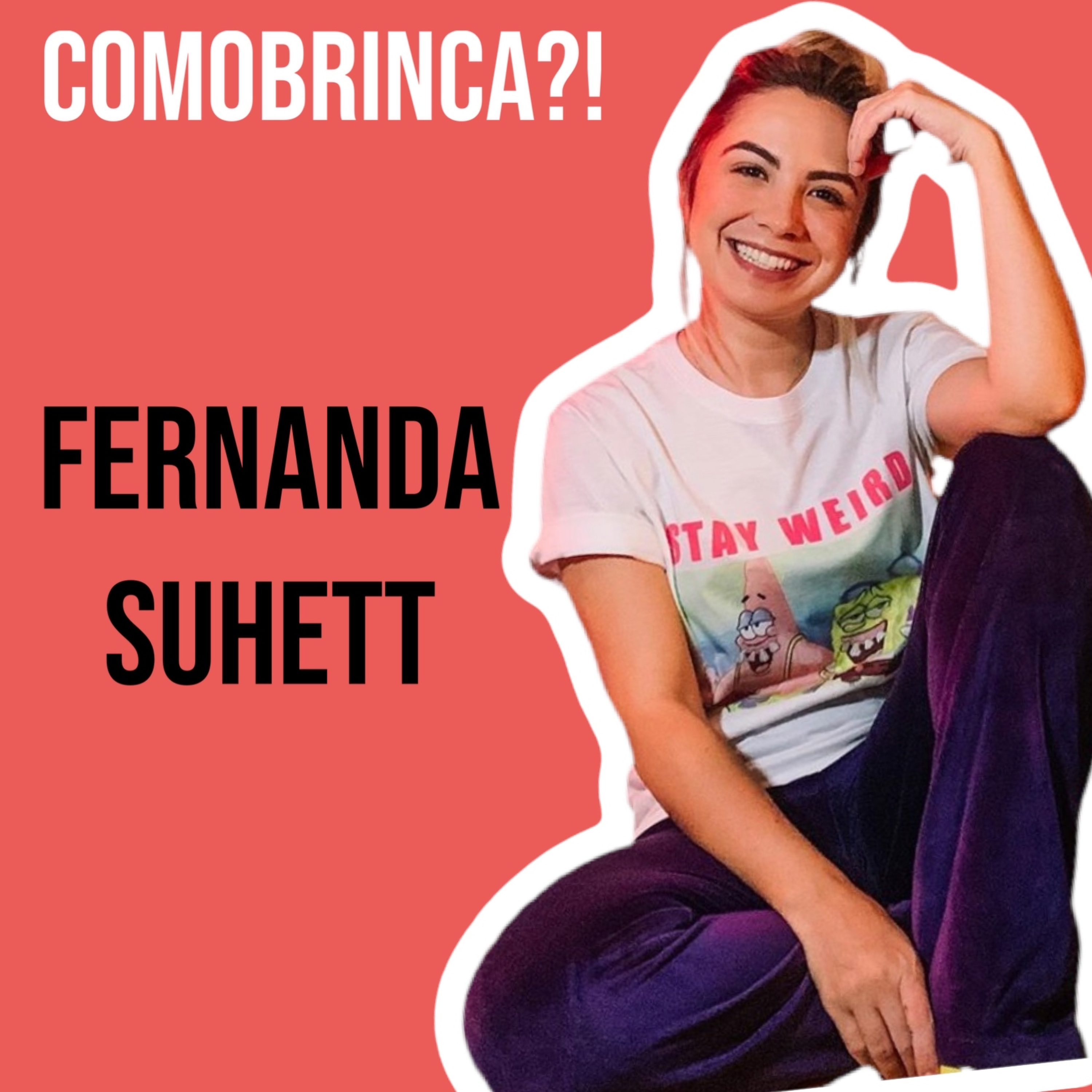 COMOBRINCA?!