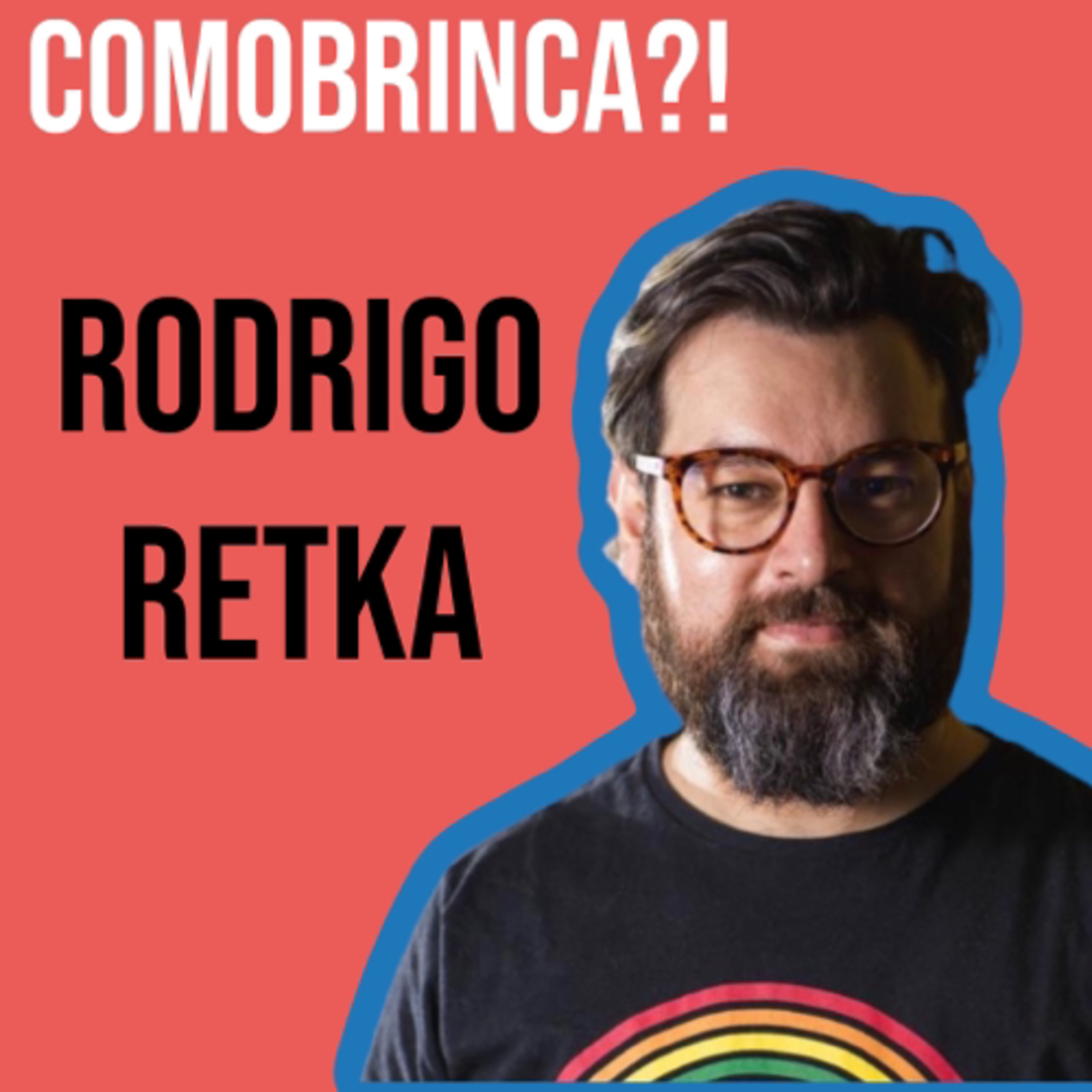 COMOBRINCA?!