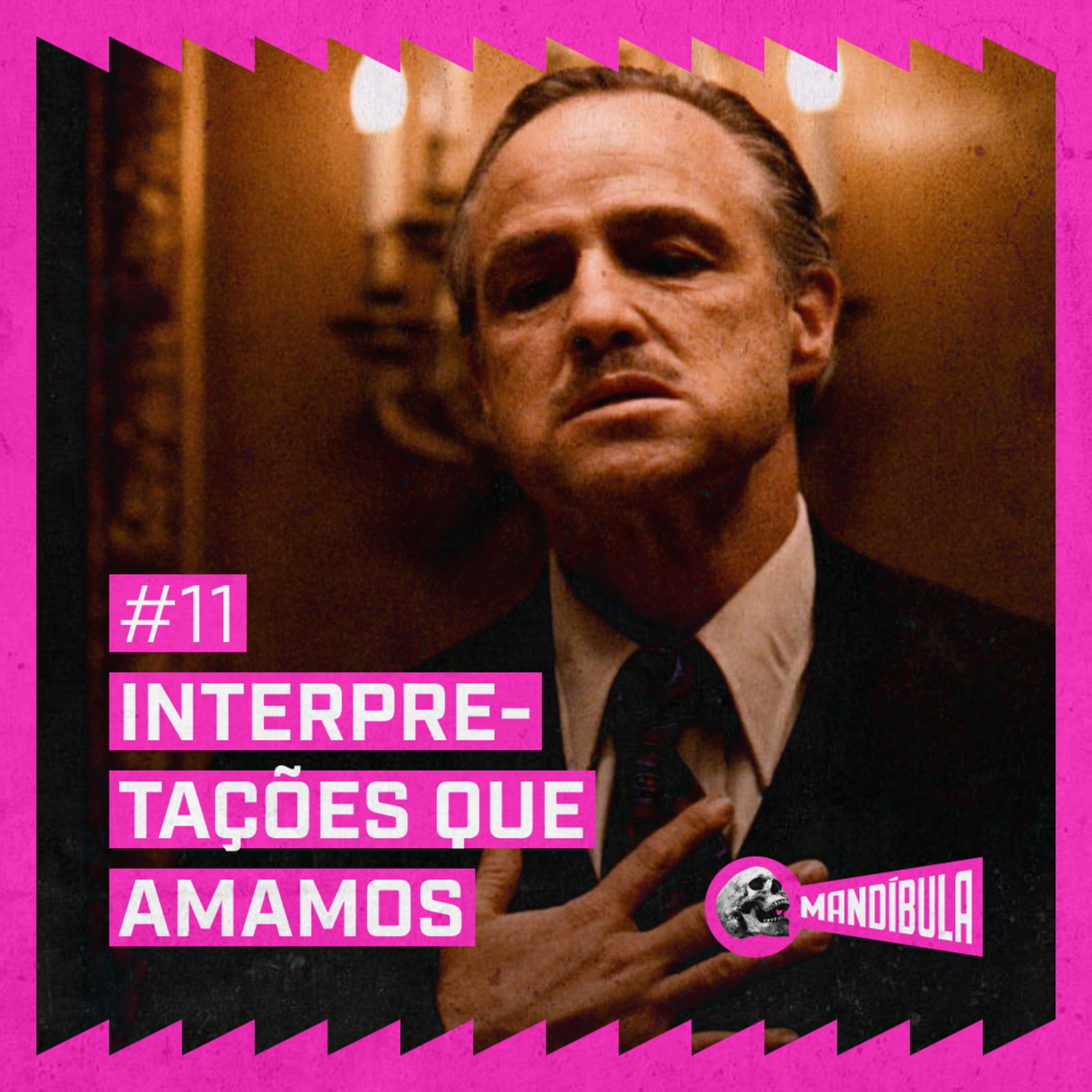 #11 – Interpretações que amamos episode artwork