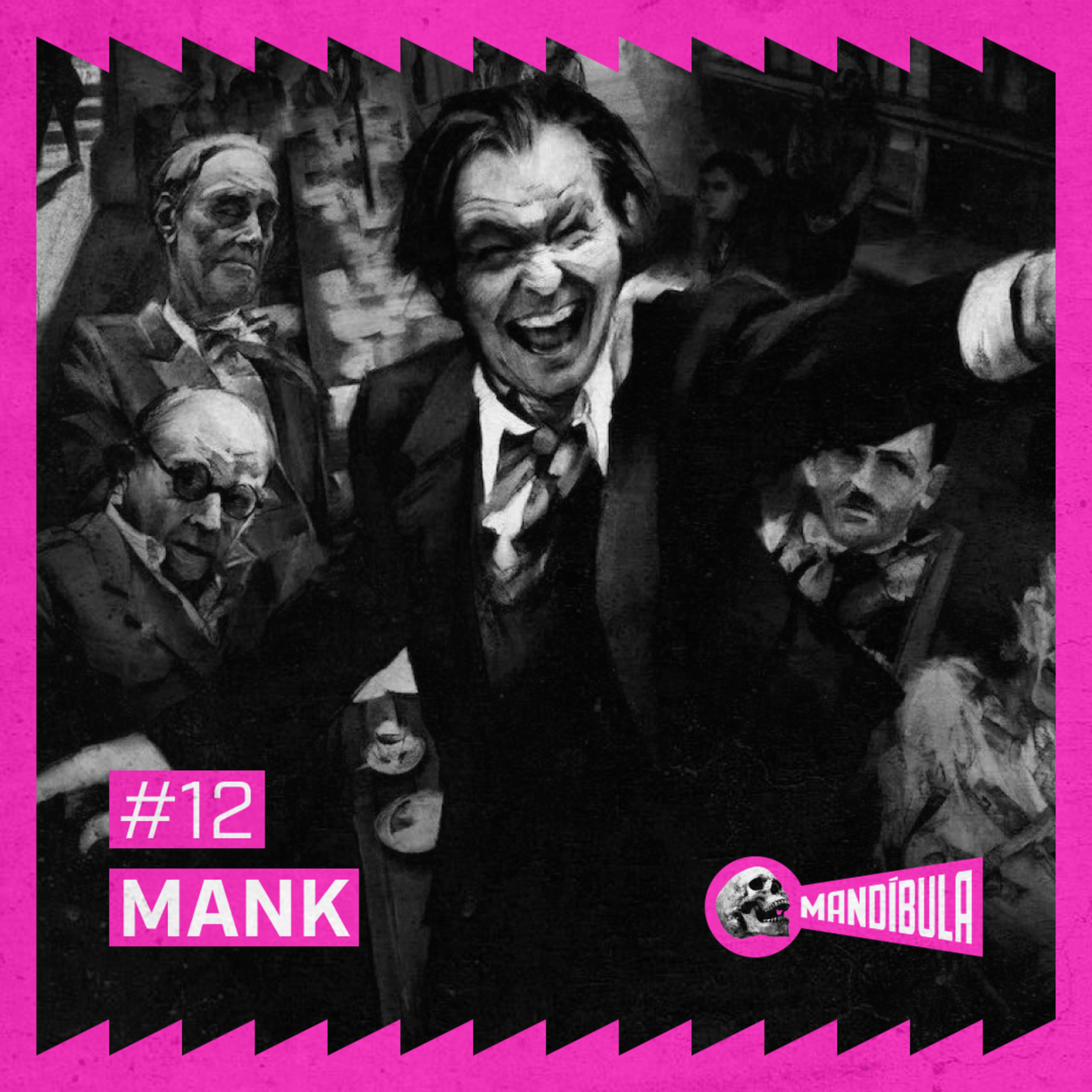 #12 – Mank episode artwork