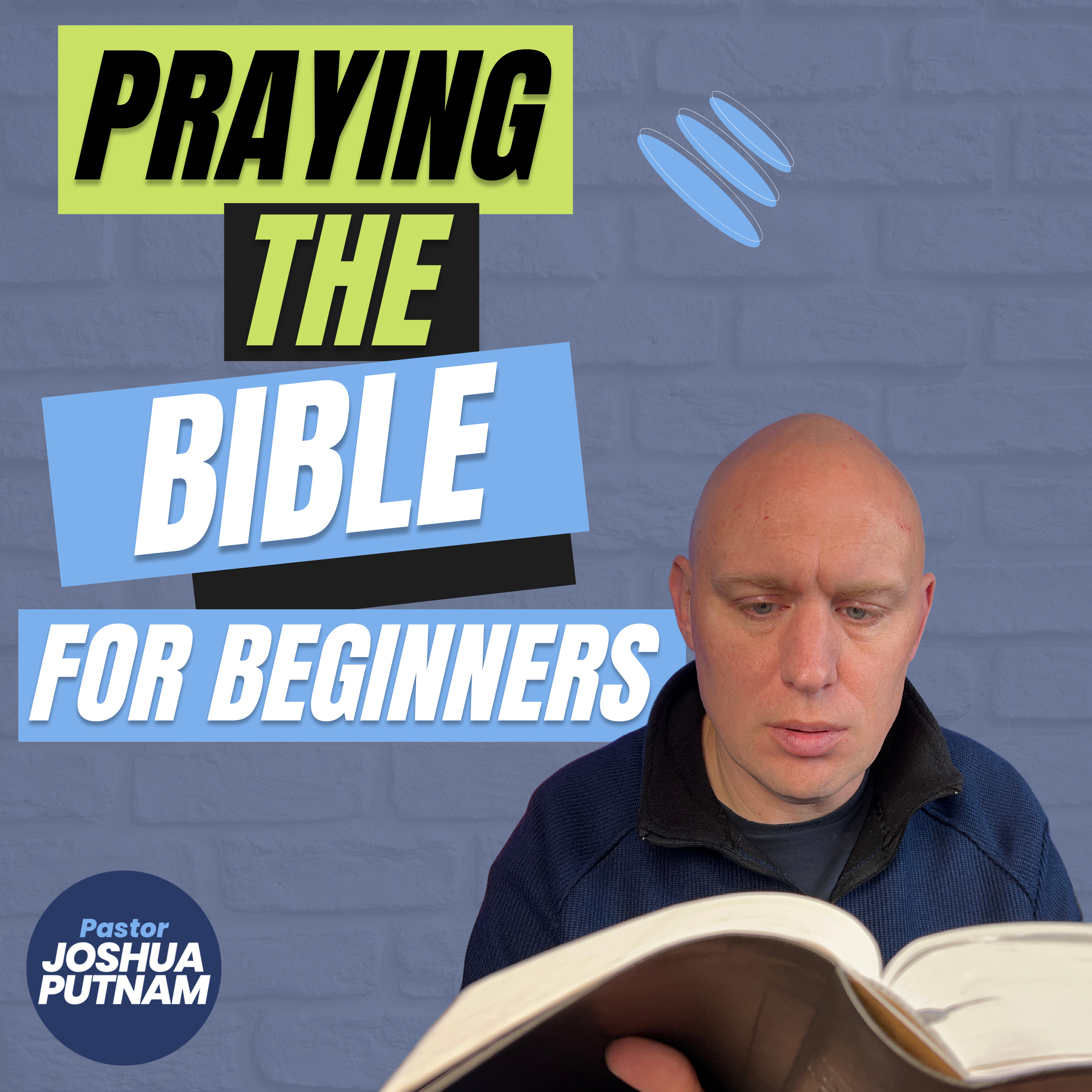 The Pastor Joshua Putnam Podcast