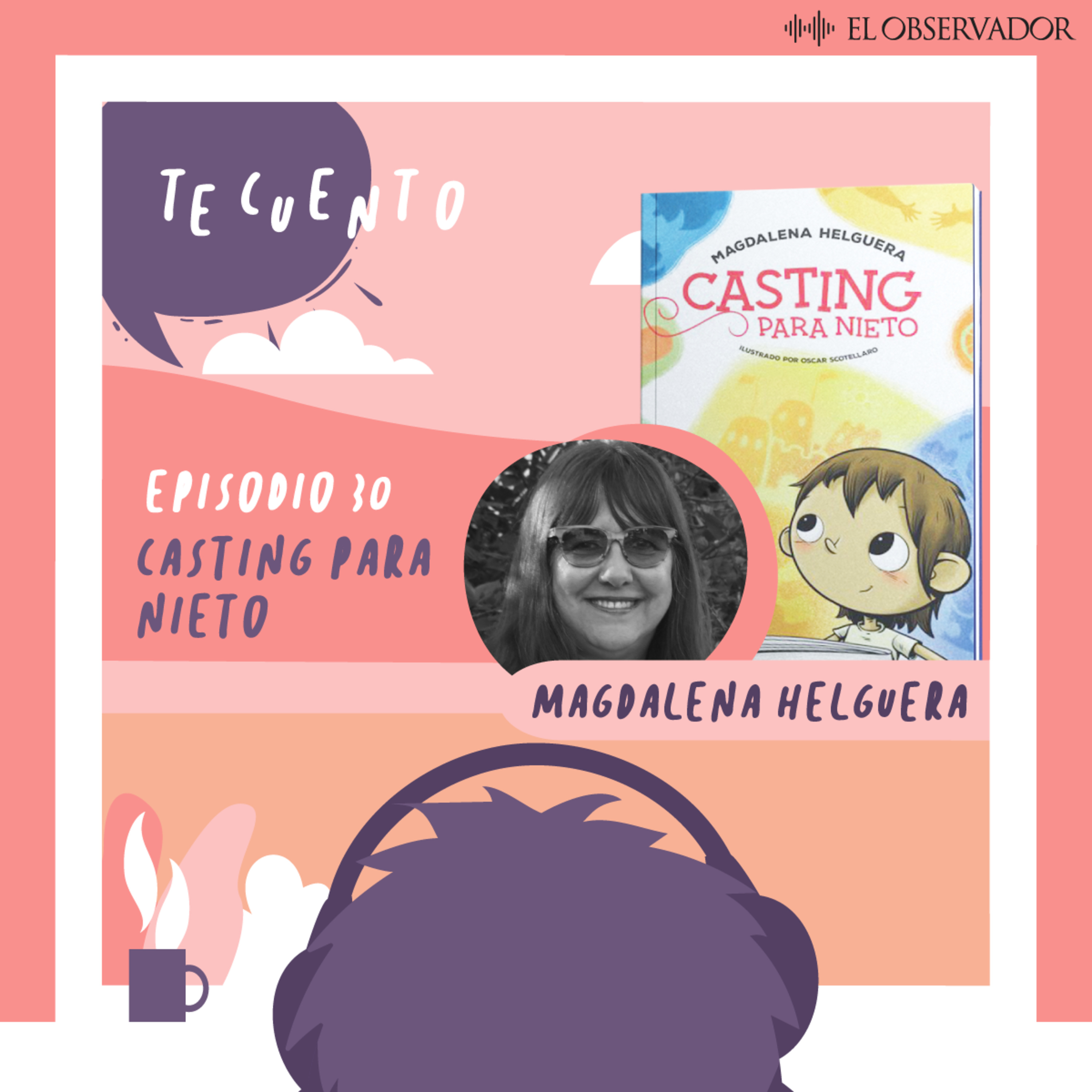 Te Cuento. Casting para nieto, por Magdalena Helguera