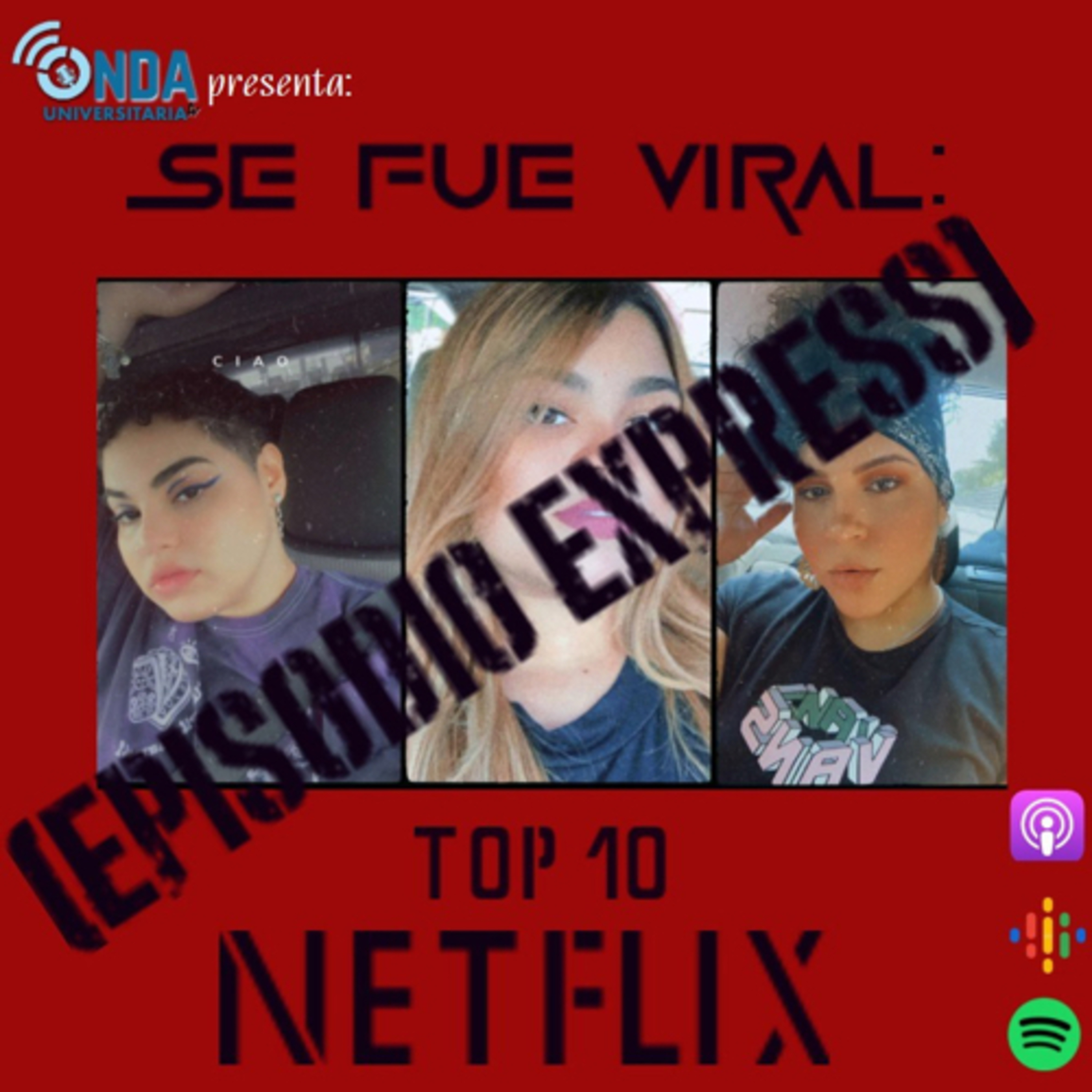 Se Fue Viral: Top 10 de Películas en Netflix (Episodio Express) episode artwork