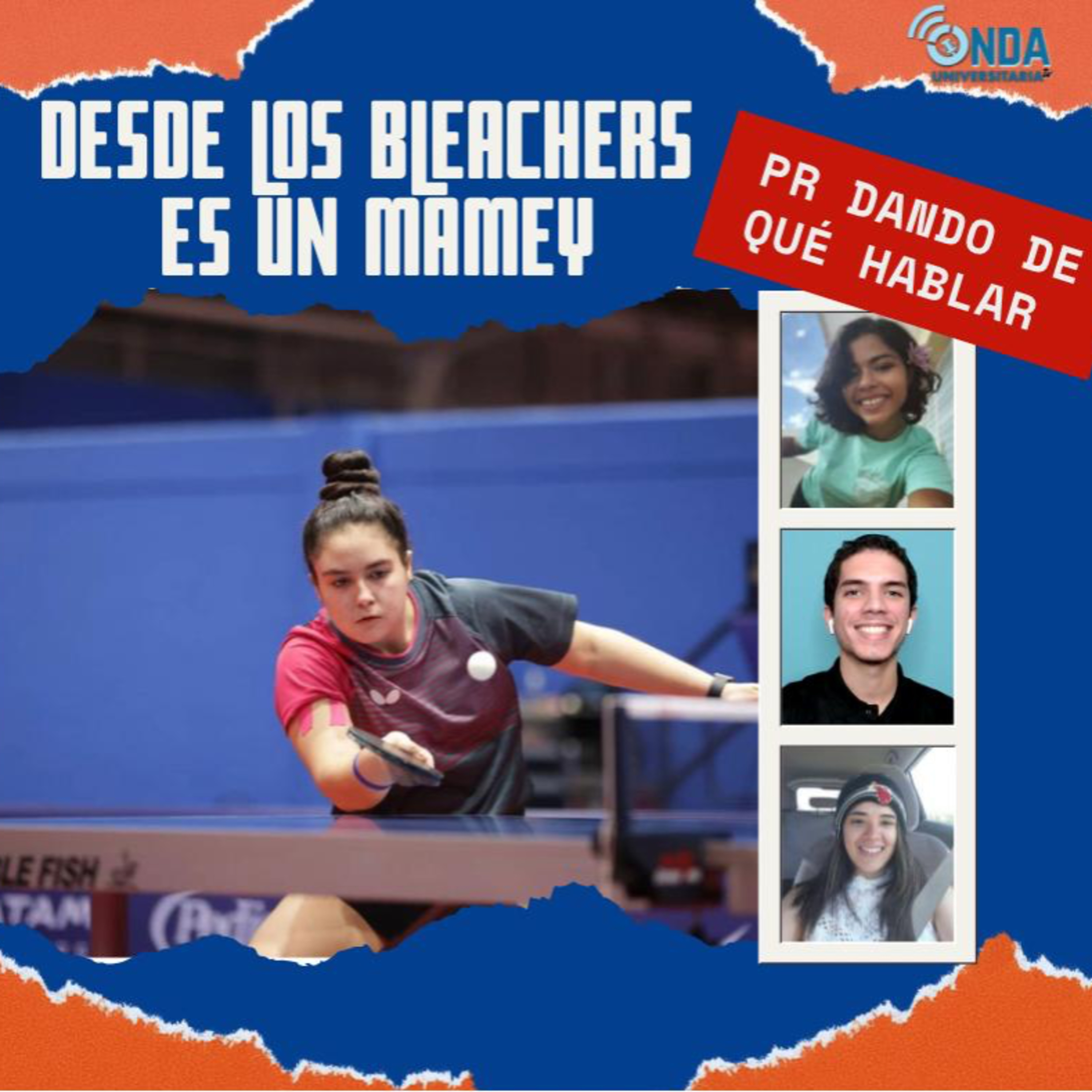 Desde Los Bleachers es un Mamey: PR Dando De Que Hablar episode artwork