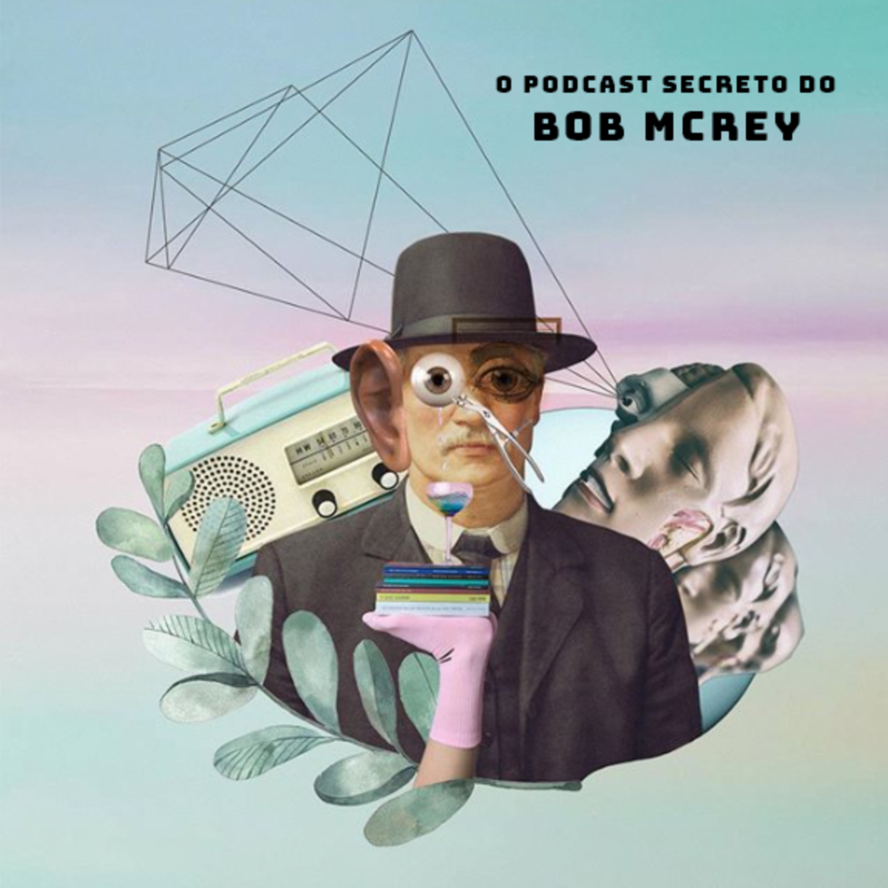 O Podcast Secreto do Bob McRey