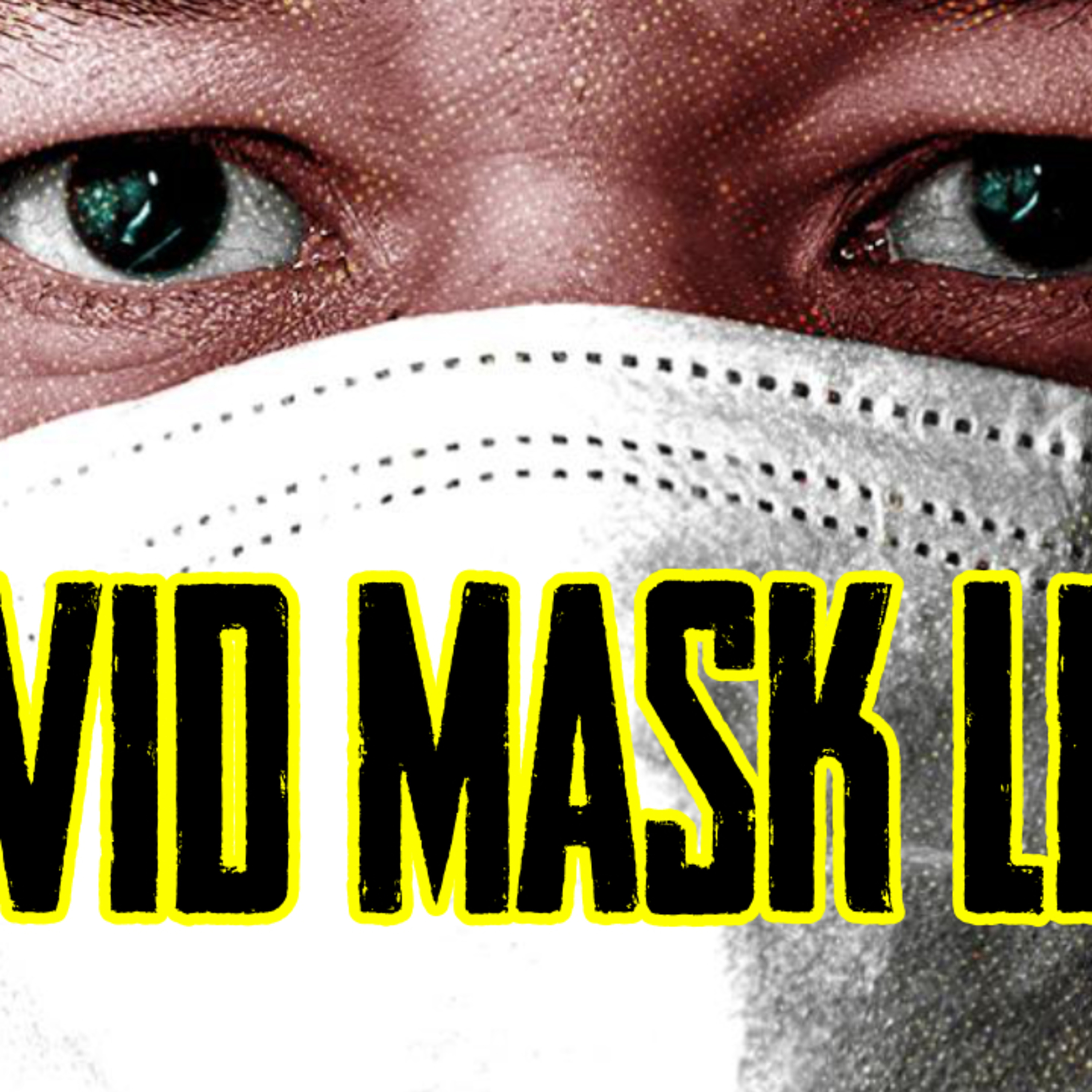 Covid Mask Lies episode artwork
